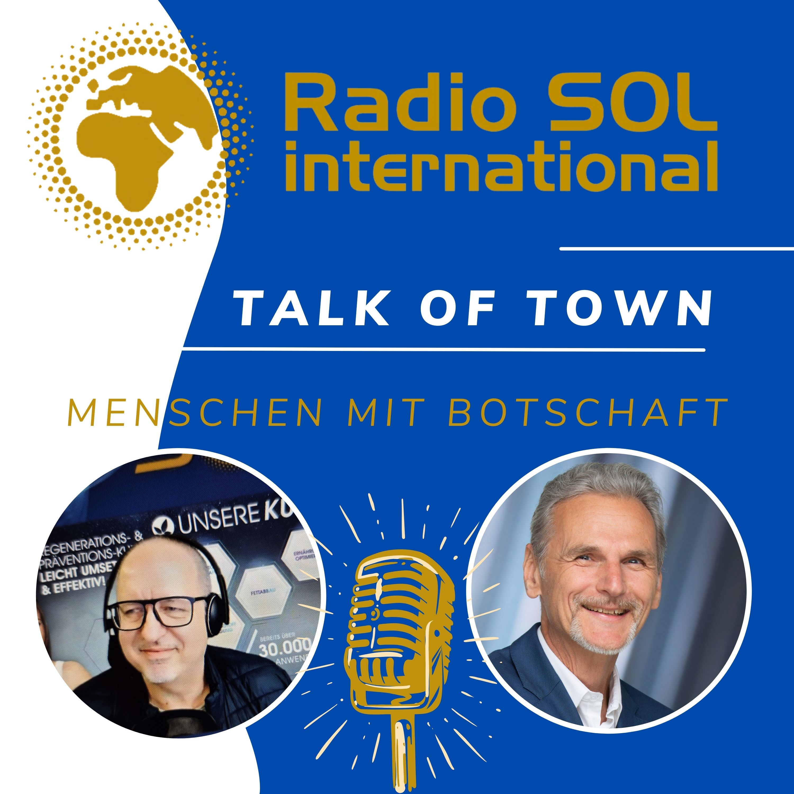 Radio SOL Talk of Town - Menschen mit Botschaft