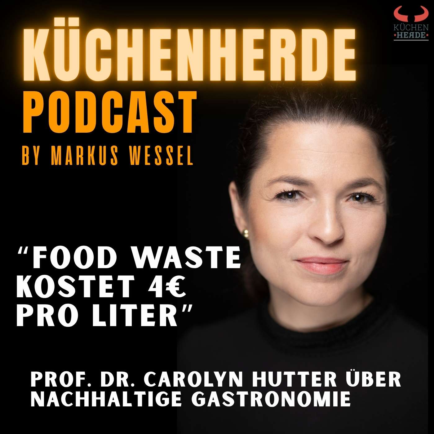 Food Waste kostet 4 € pro Liter: Prof. Dr. Carolyn Hutter über nachhaltige Gastronomie