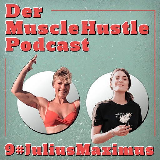 Der Muscle Hustle Podcast