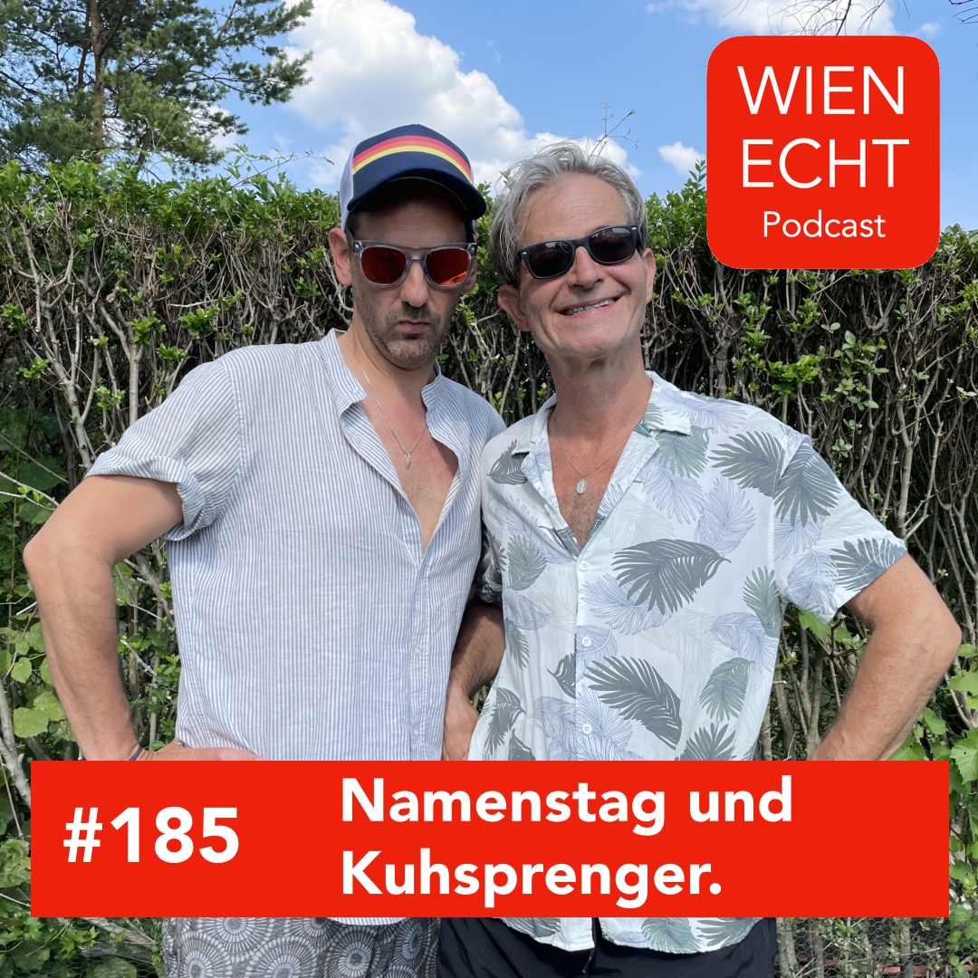 #185 - Namenstag und Kuhsprenger.