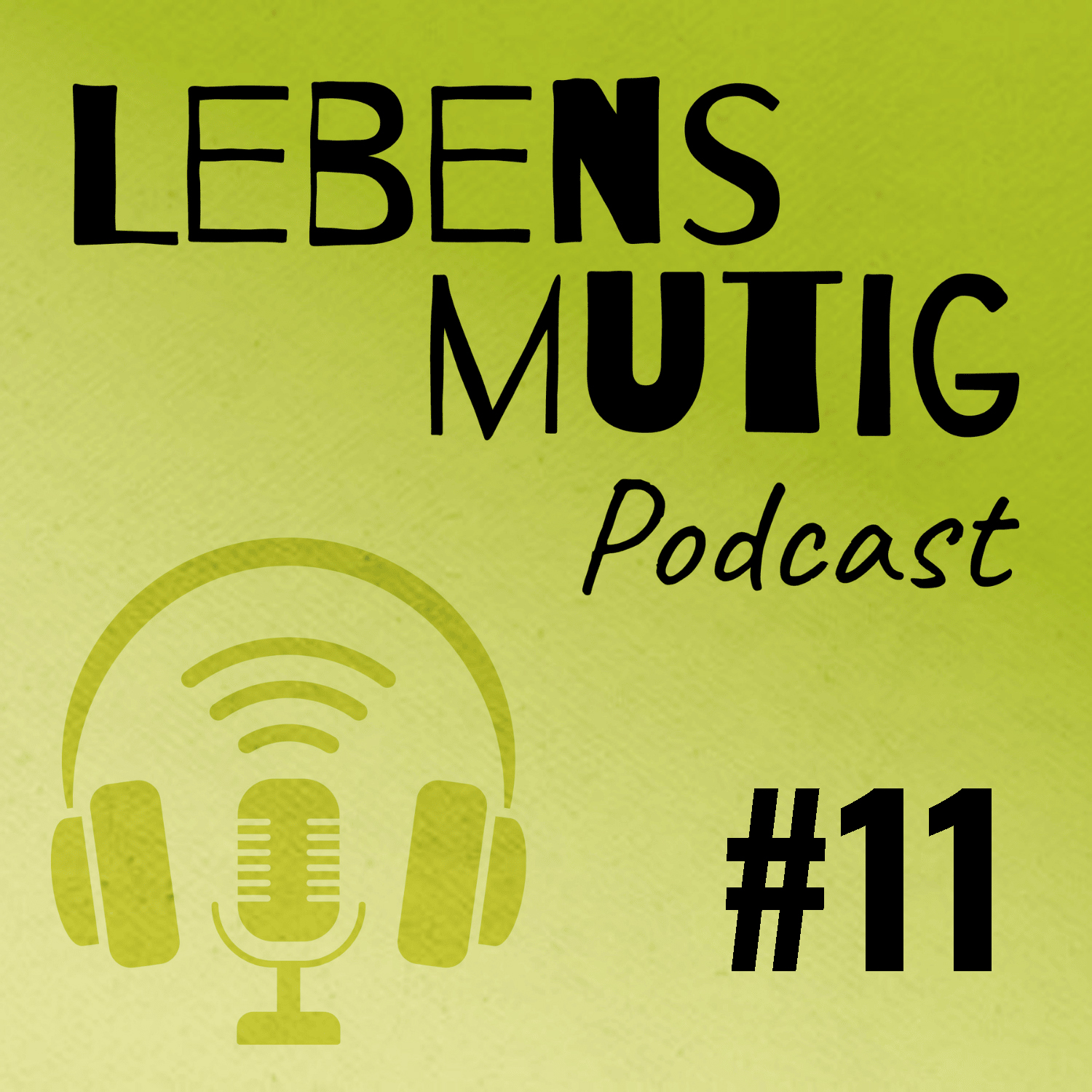 LEBENSMUTIG Podcast