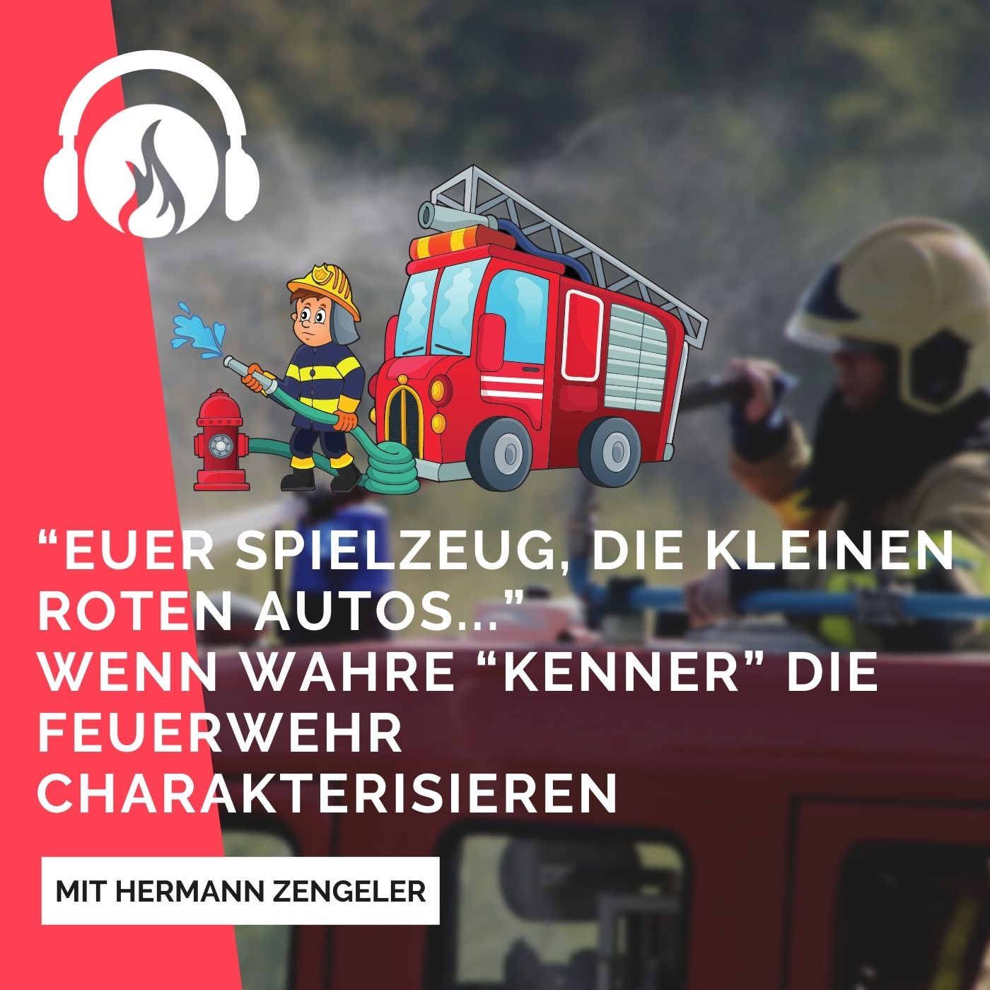 "Euer Spielzeug, die kleinen roten Autos...” episode artwork