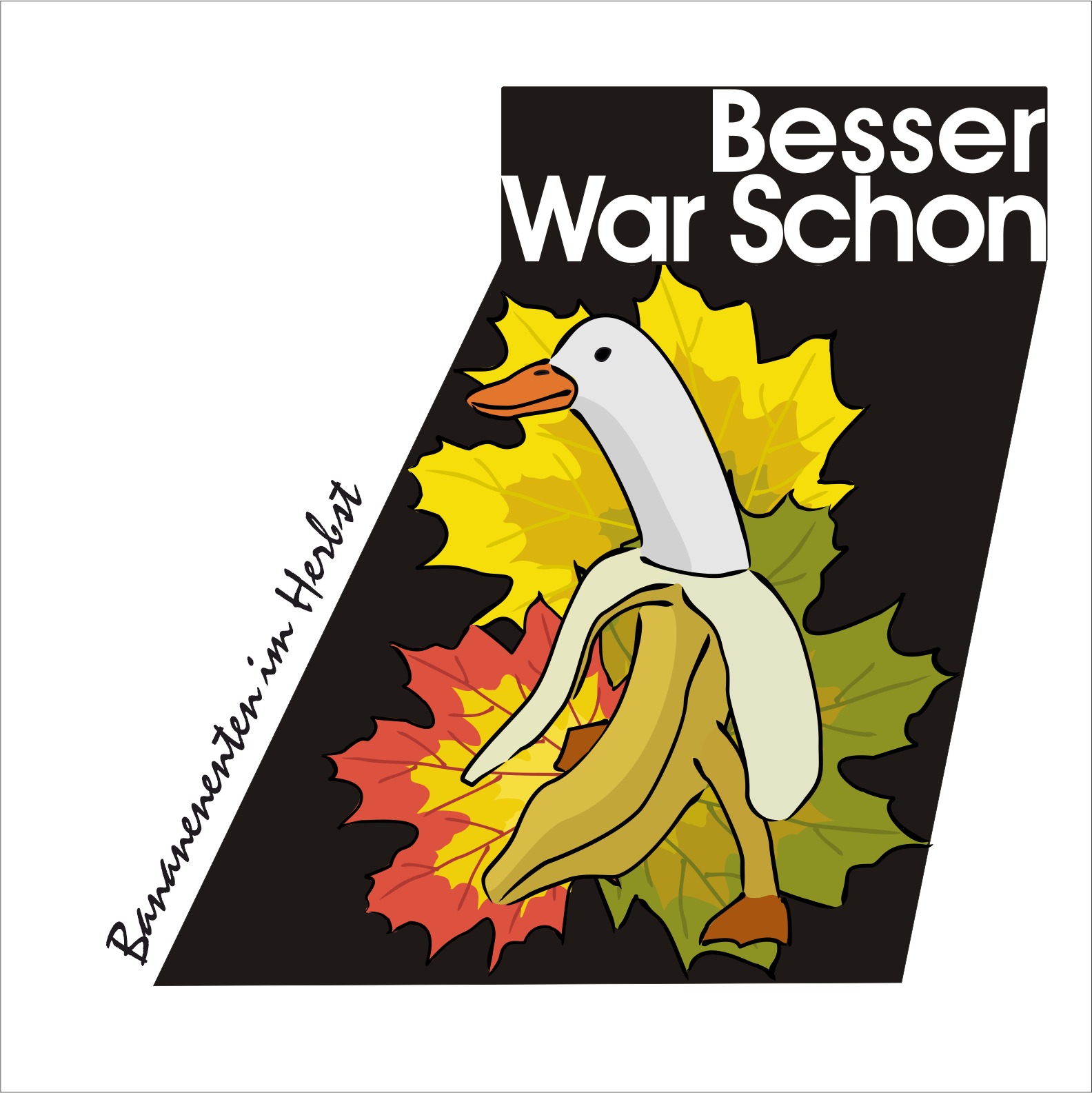 Besser war schon