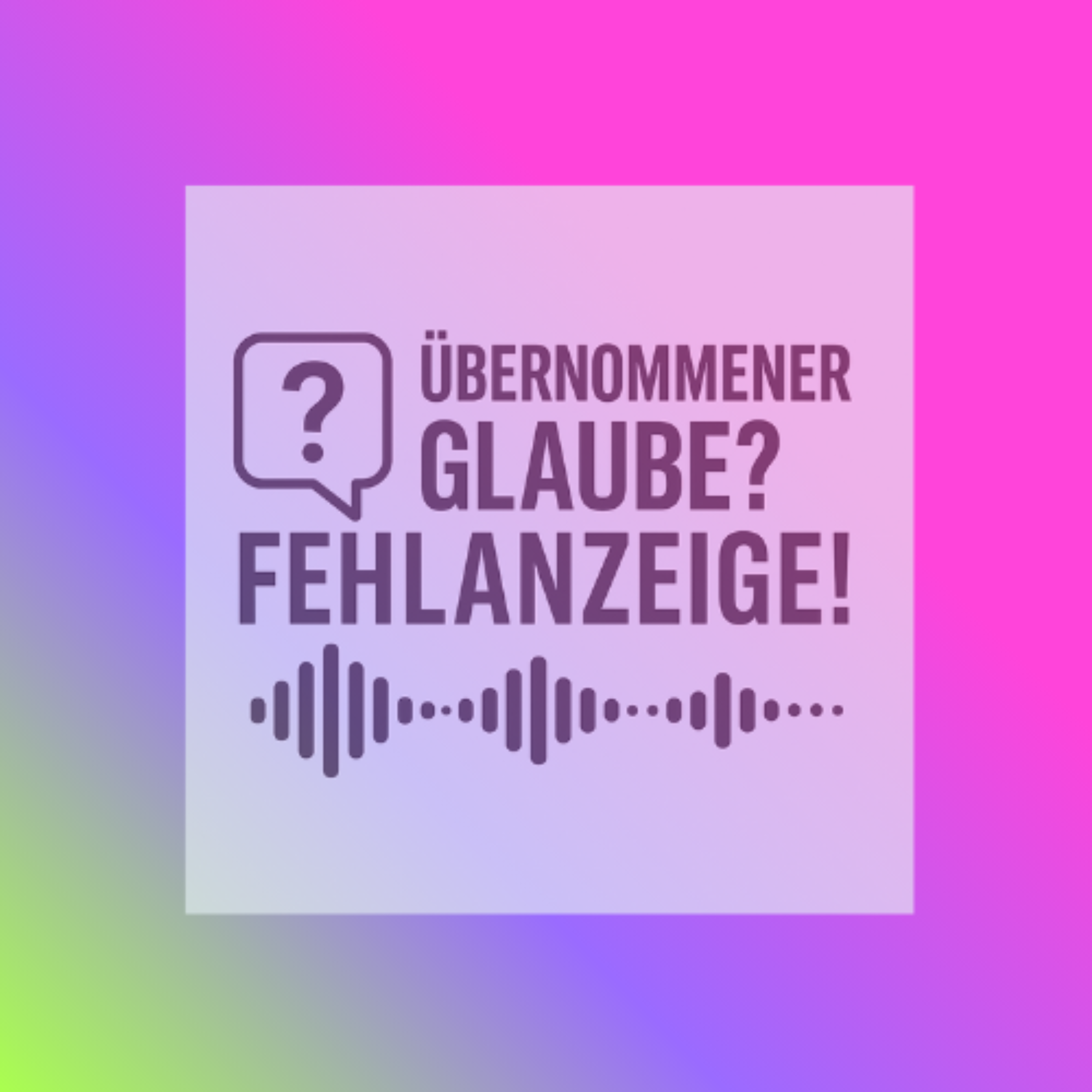 Übernommener Glaube? Fehlanzeige! cover art