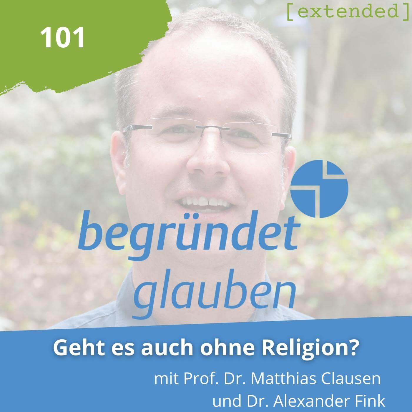 Begründet Glauben