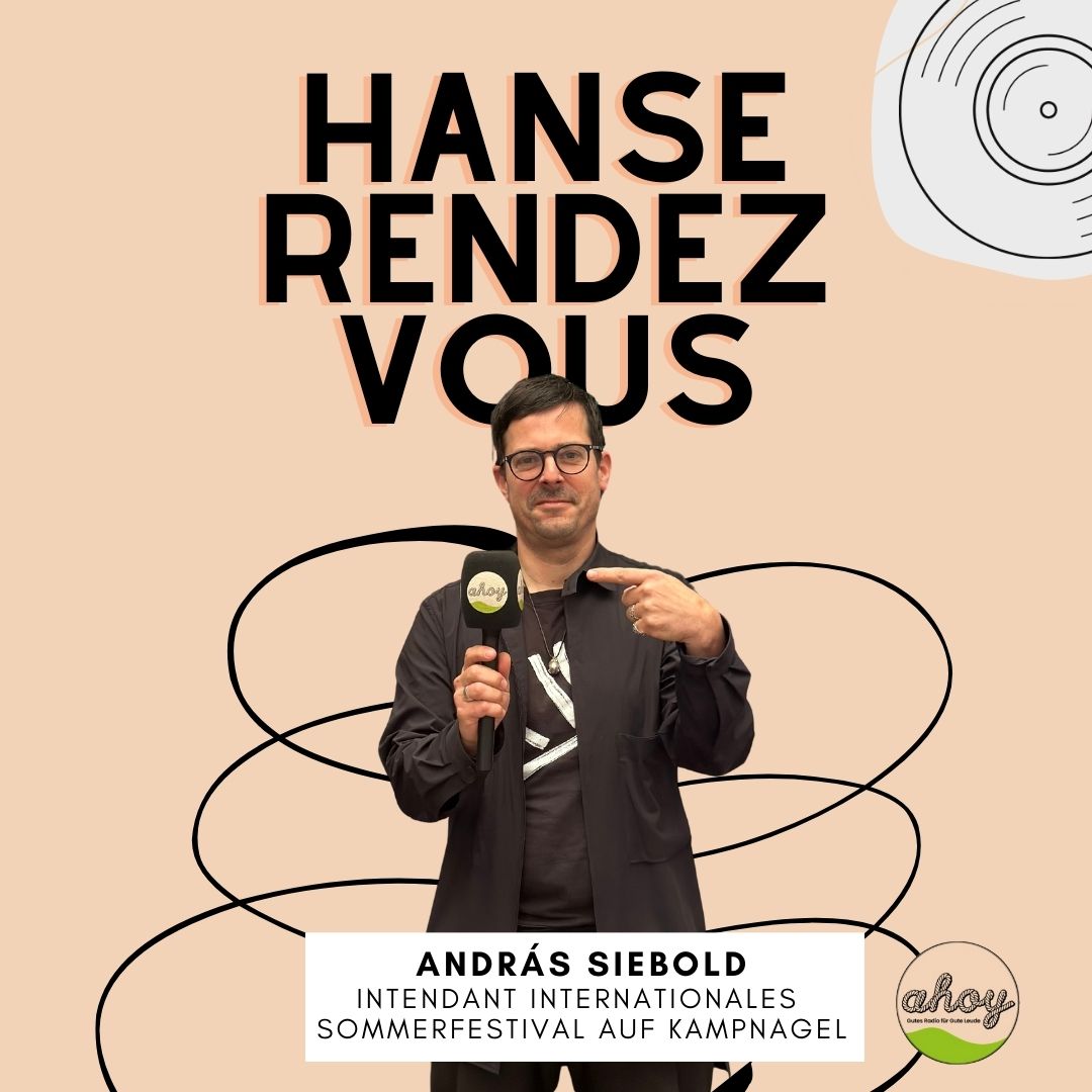 András Siebold, Intendant des Internationalen Sommerfestivals und Musikprogramm-Chef auf Kampnagel im HANSE RENDEZVOUS episode artwork