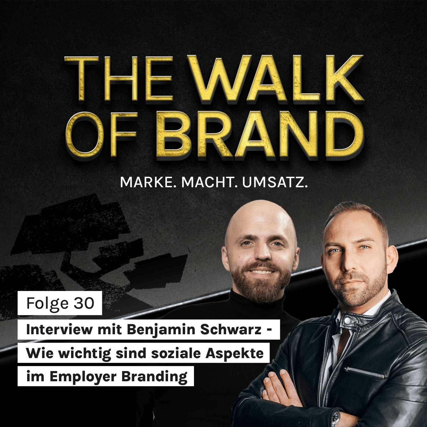 The Walk of Brand – MARKE. MACHT. UMSATZ.