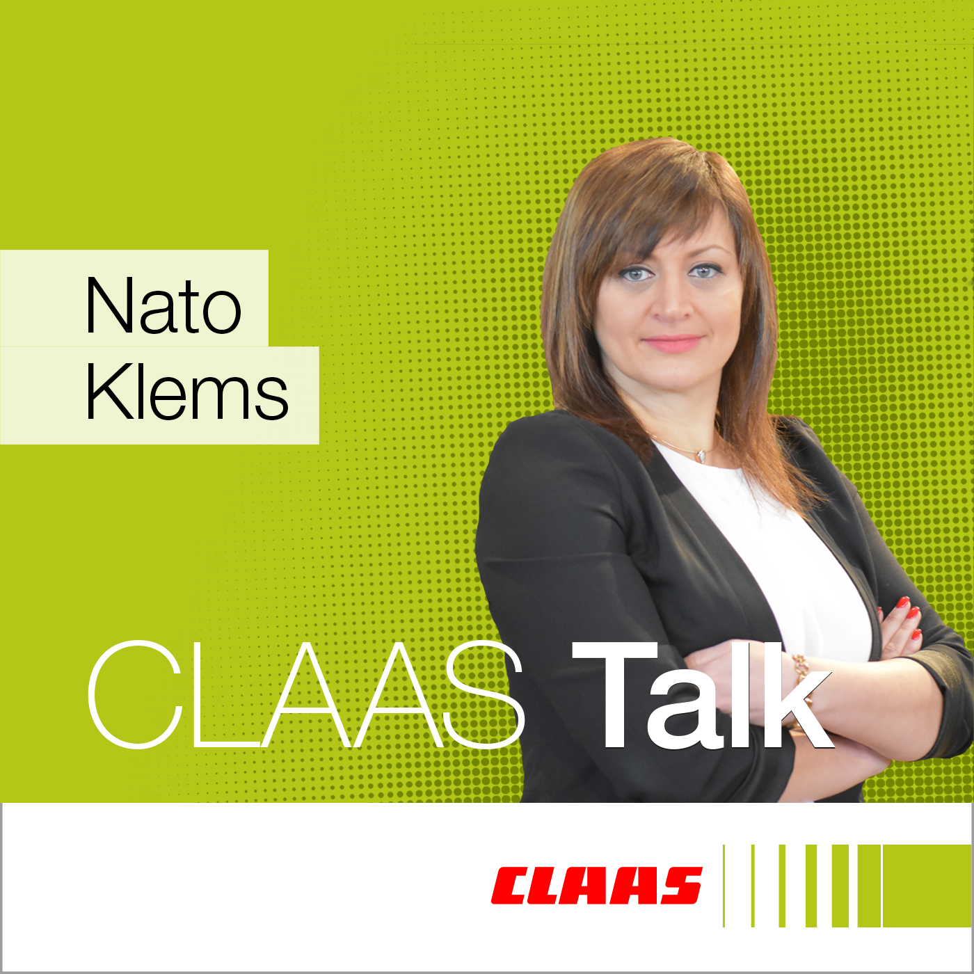 CLAAS Talk – Hör mal, wer da ackert.