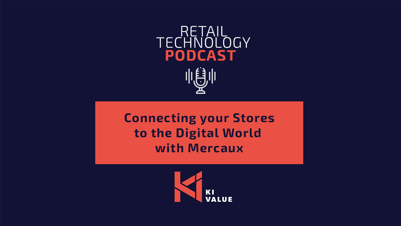 KIVALUE Retail Technology Podcast