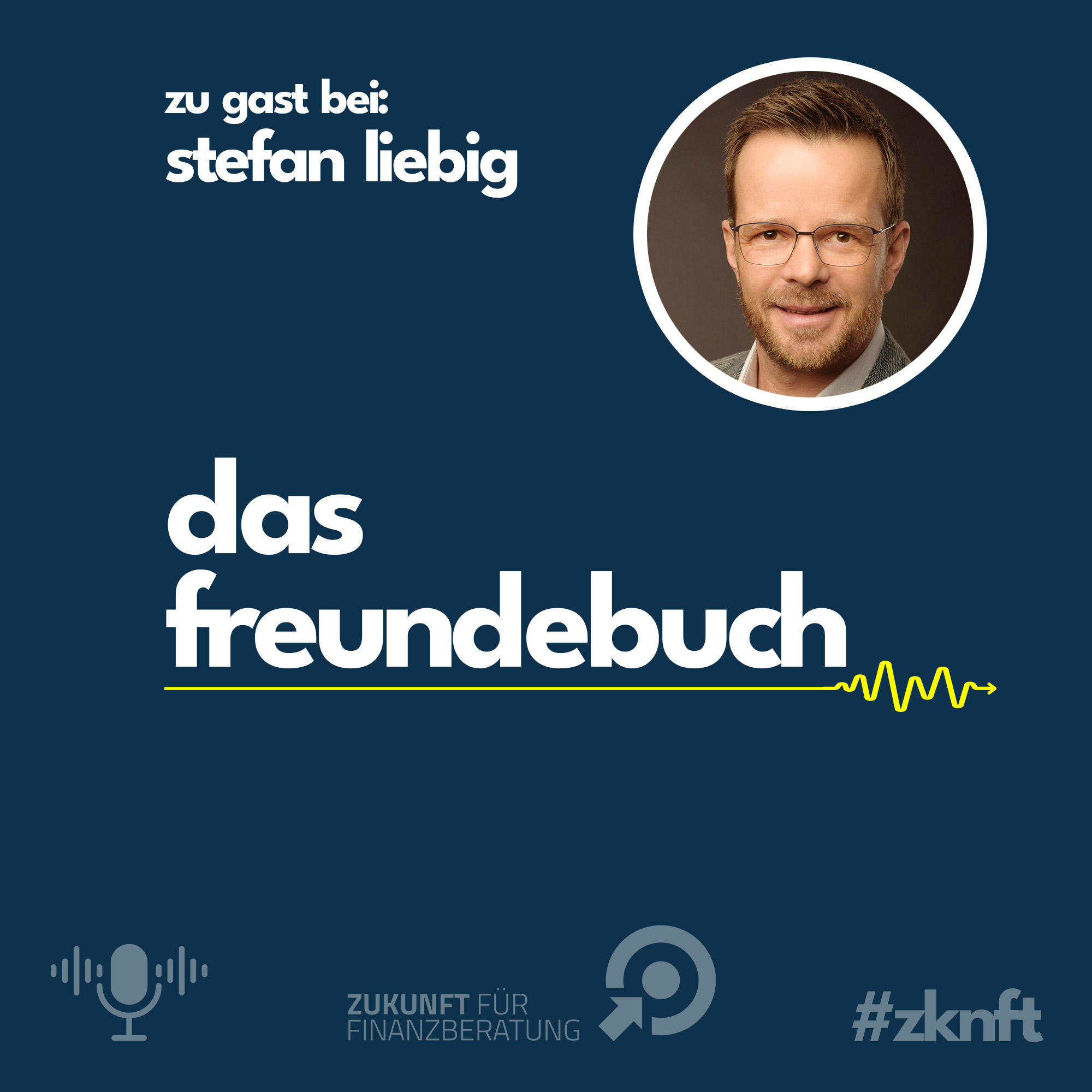 Zukunft für Finanzberatung - Das Freundebuch der Versicherung und Finanzbranche