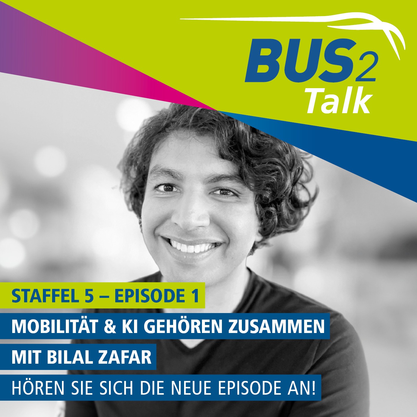 BUS2Talk - Einsteigen und Zuhören. Der Podcast der BUS2BUS