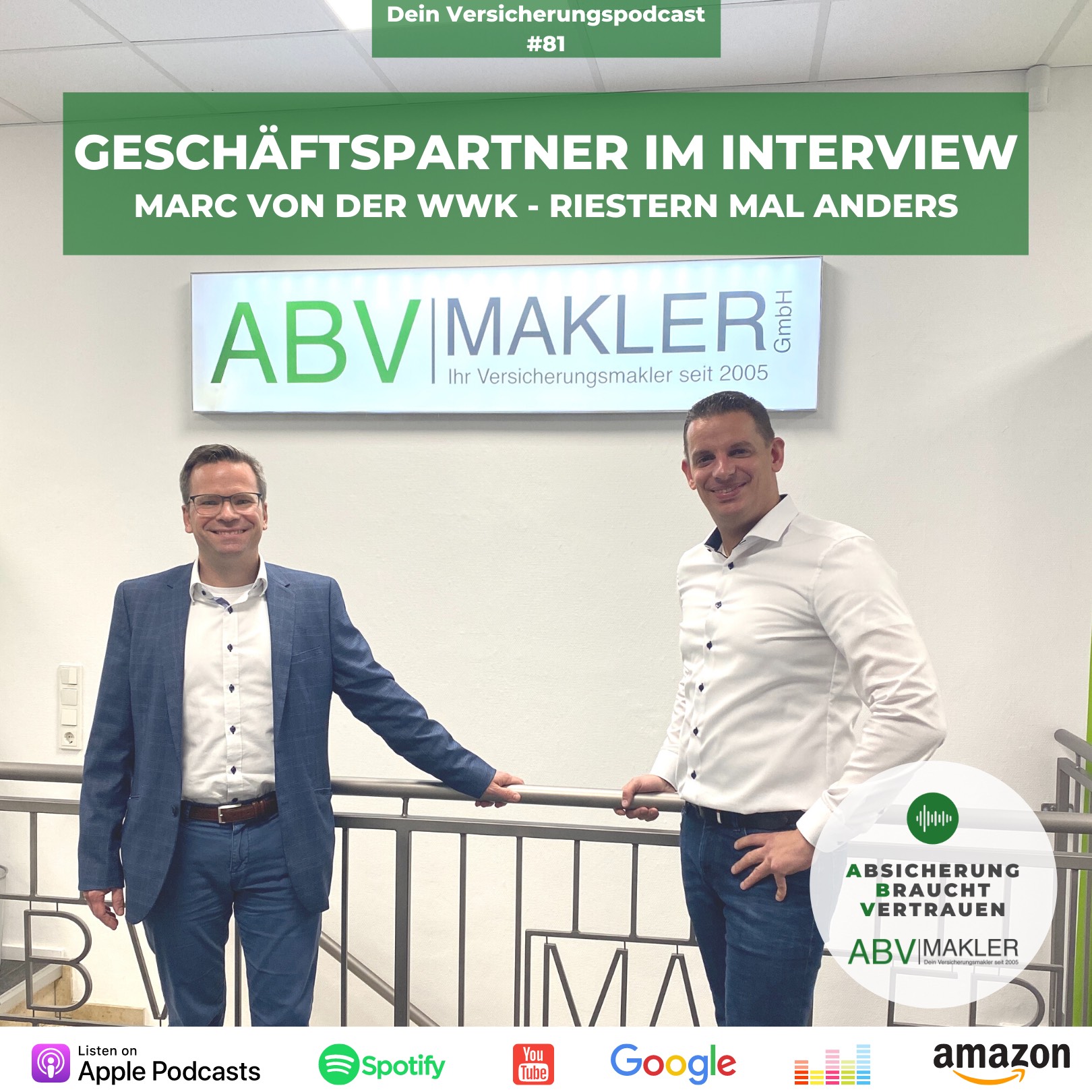 Absicherung Braucht Vertrauen - Dein Versicherungspodcast von ABV|MAKLER