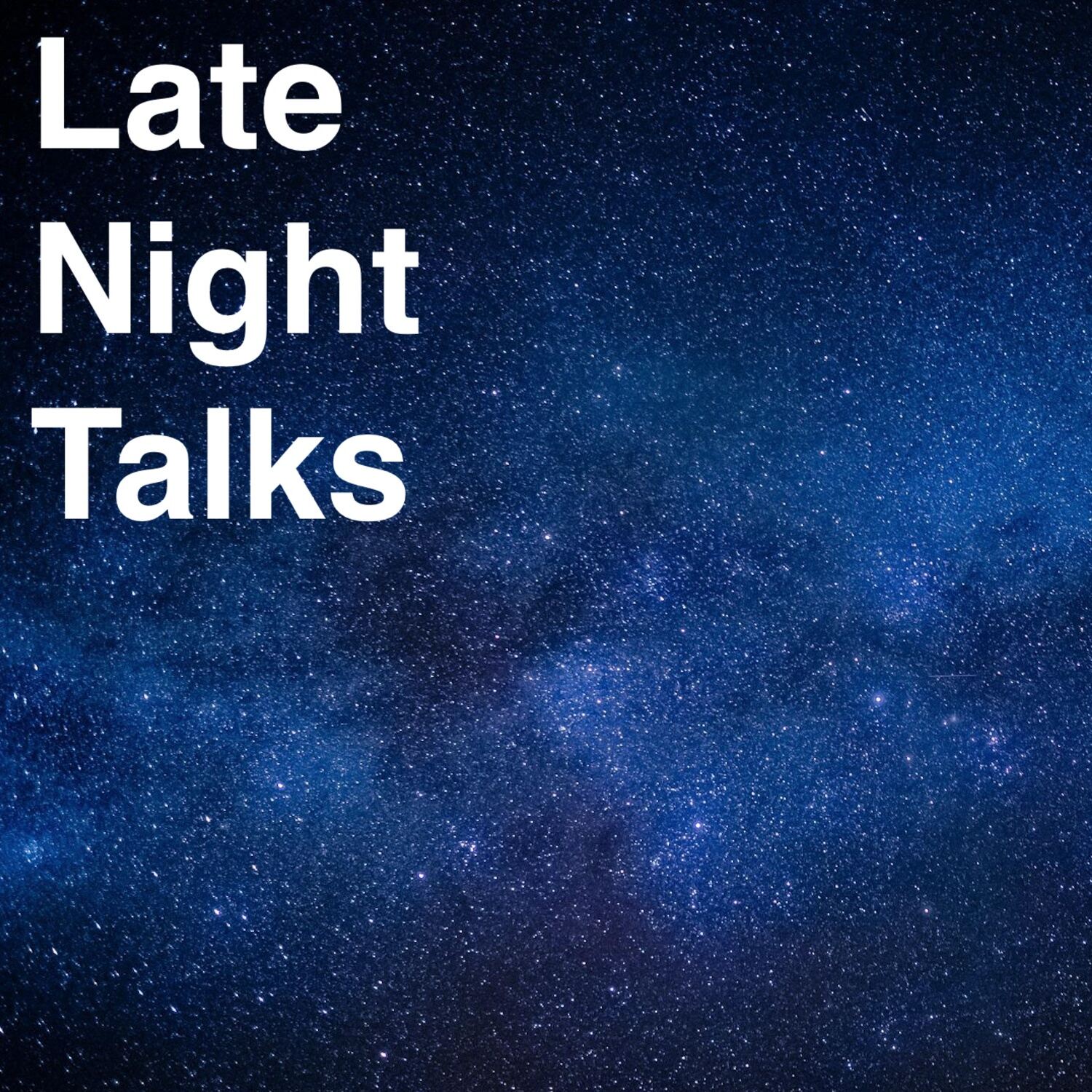 Late Night Talks