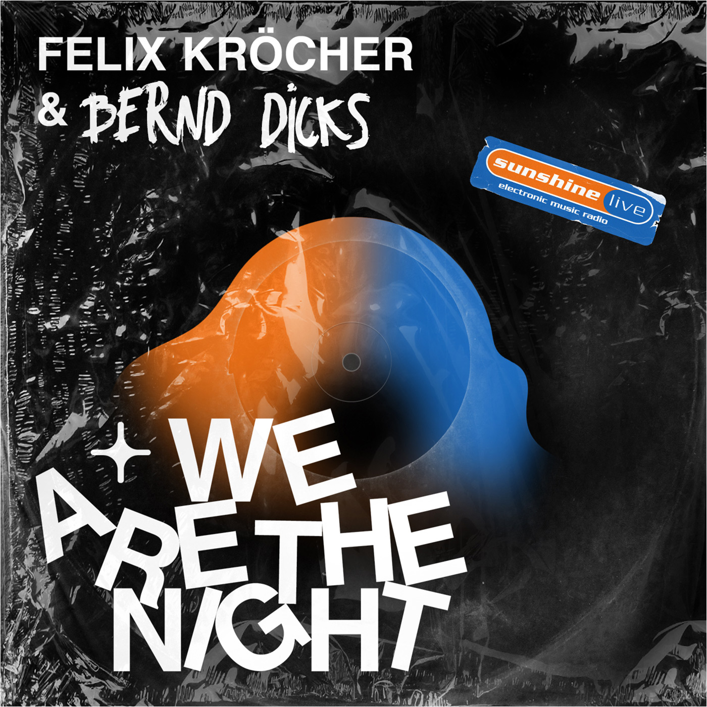 We Are The Night mit Felix Kröcher. Ein Podcast von SUNSHINE LIVE.