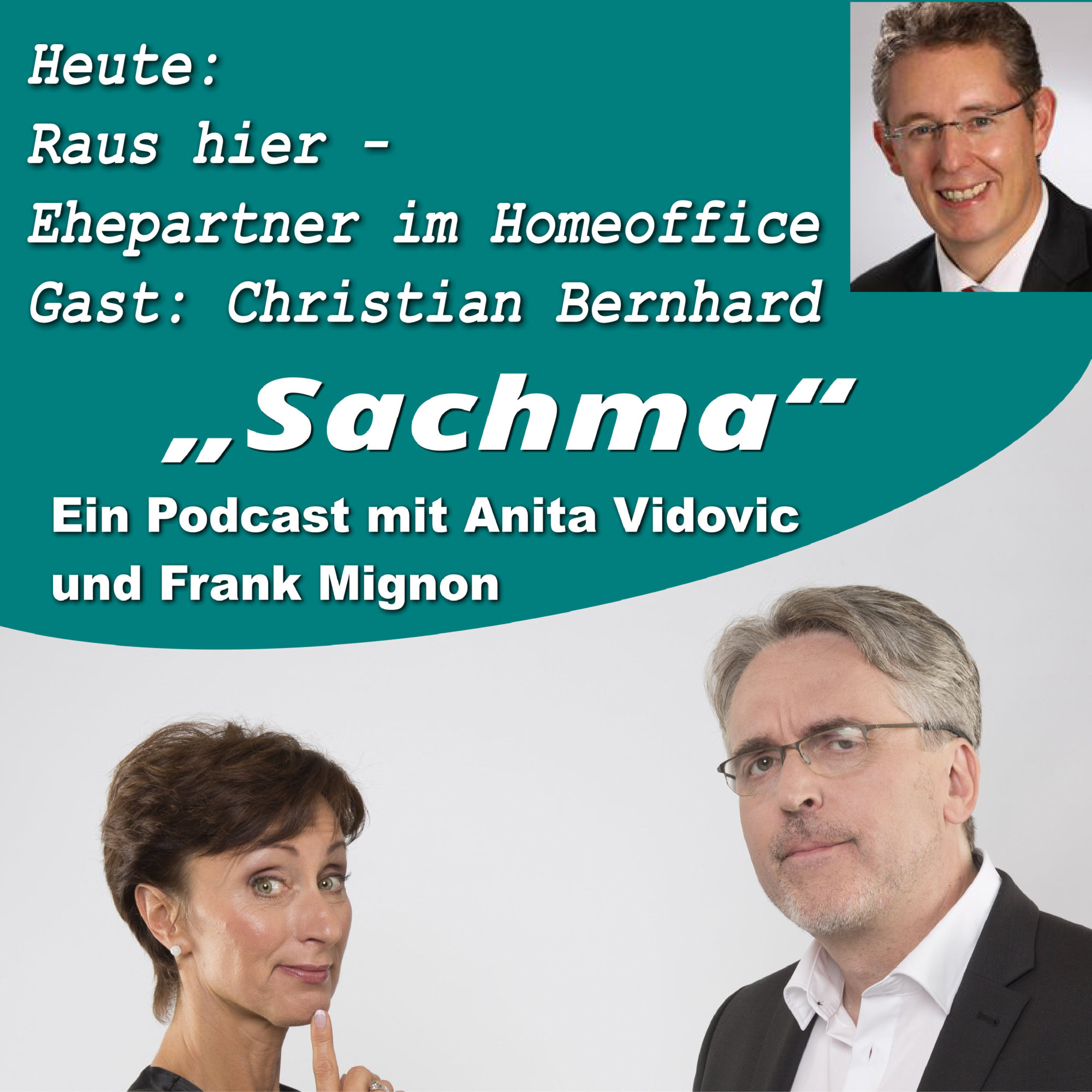 Sachma - Der Podcast mit Anita Vidovic & Frank Mignon