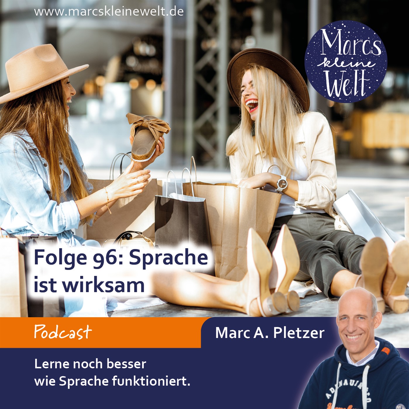 Marcs kleine Welt - der NLP-Podcast von und mit Marc A. Pletzer