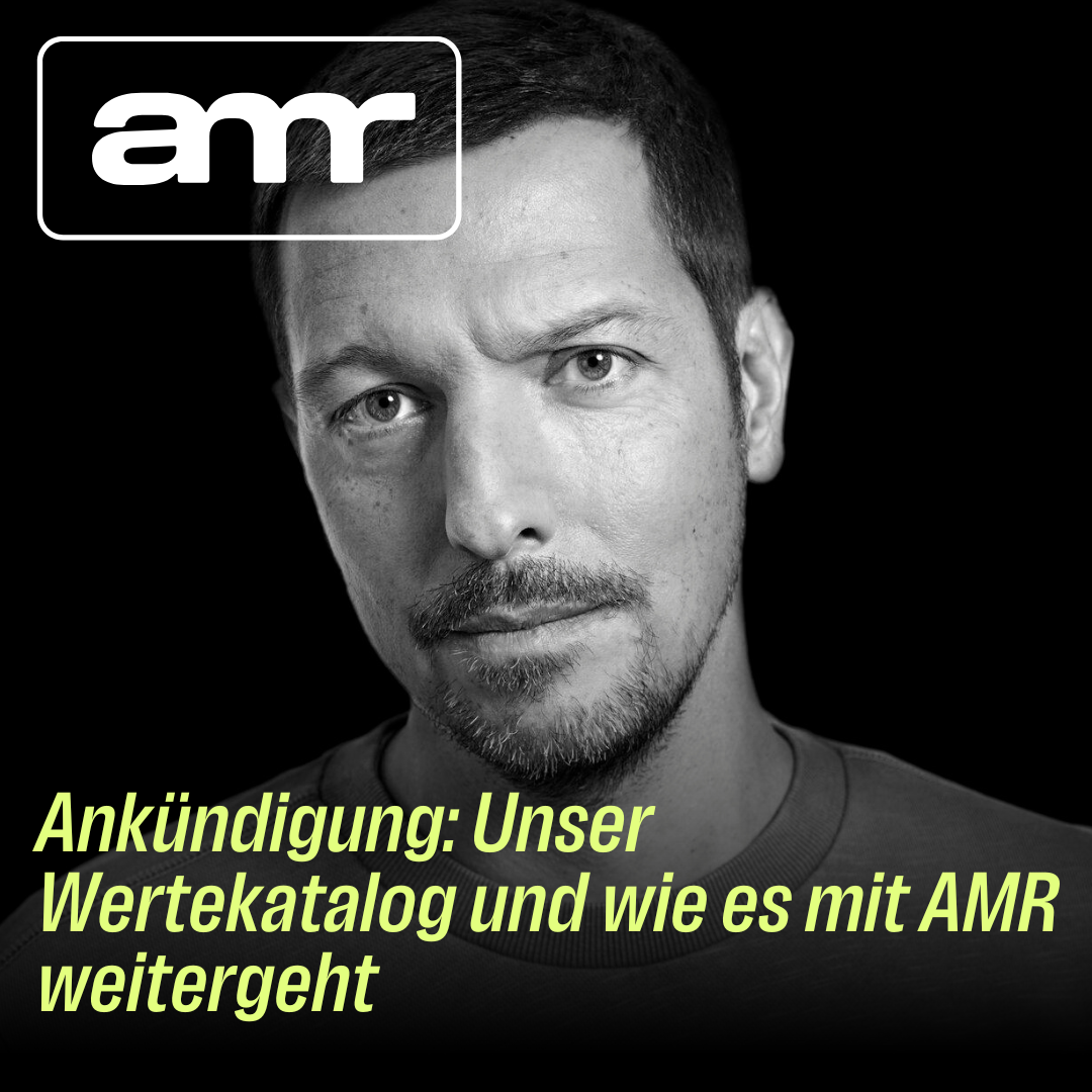 Ankündigung: Unser Wertekatalog und wie es mit AMR weitergeht