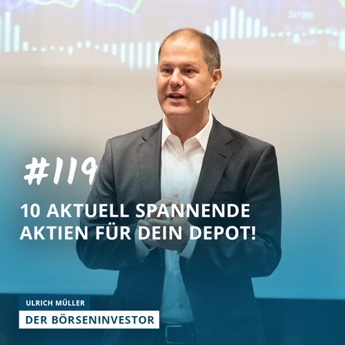 #119 10 aktuell spannende Aktien für Dein Depot! episode artwork