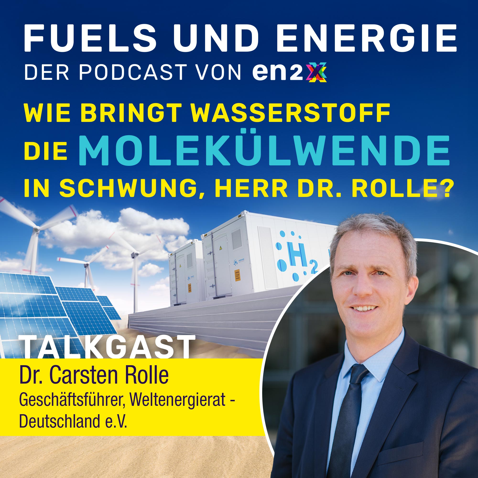 Wie bringt Wasserstoff die Molekülwende in Schwung, Herr Dr. Rolle?
