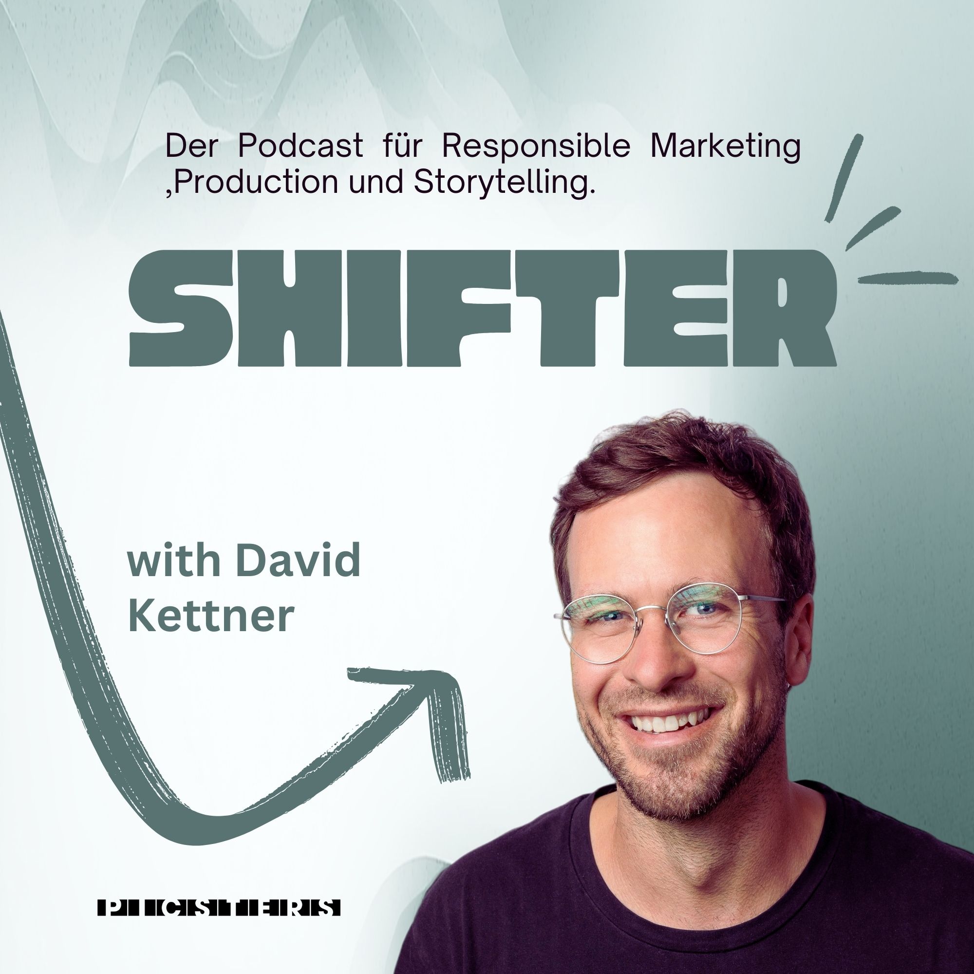 shifter by picsters.tv - der Podcast für Responsible Marketing, Production und Storytelling