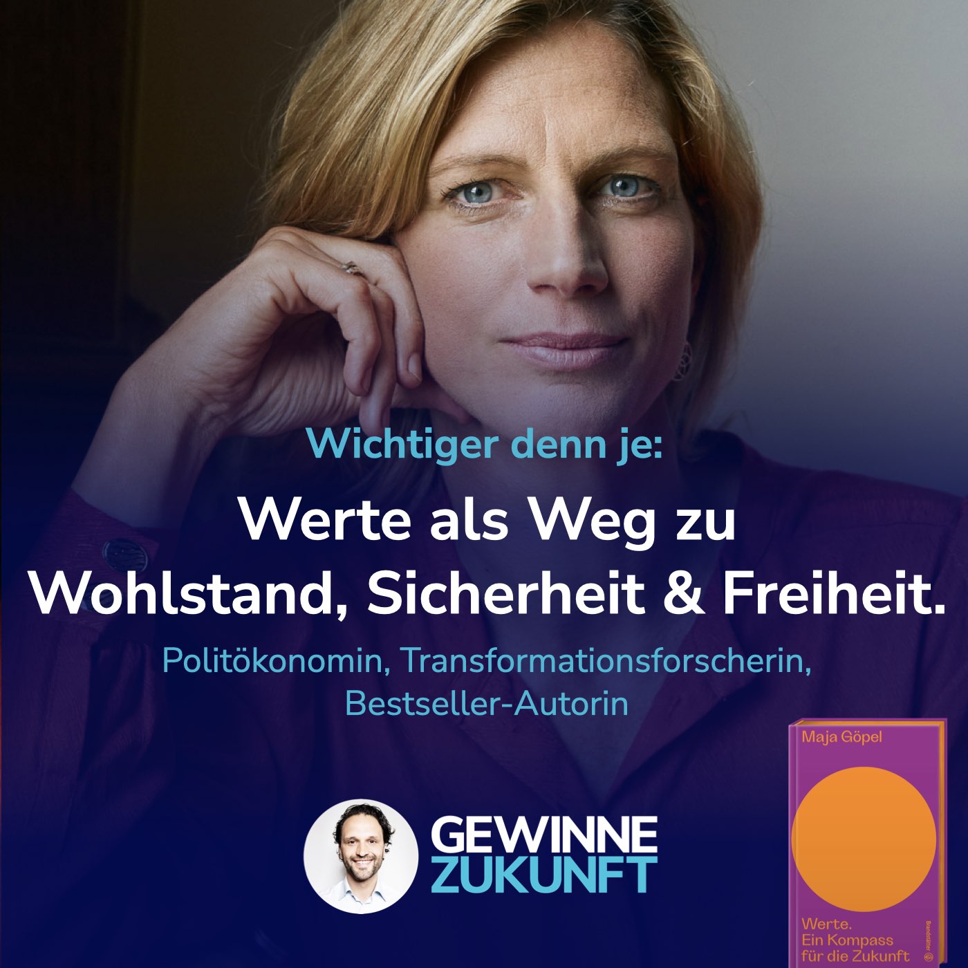 Maja Göpel: Werte als Kompass aus dem Chaos der Zukunft