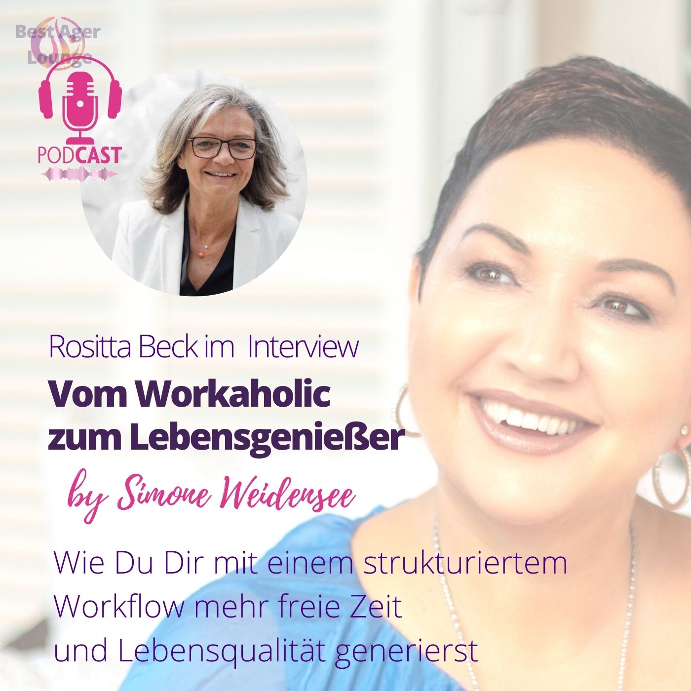 Best Ager Lounge- Sichtbarkeit für Frauen in der Lebensmitte- Podcast Ü50-Lifestyle50Plus