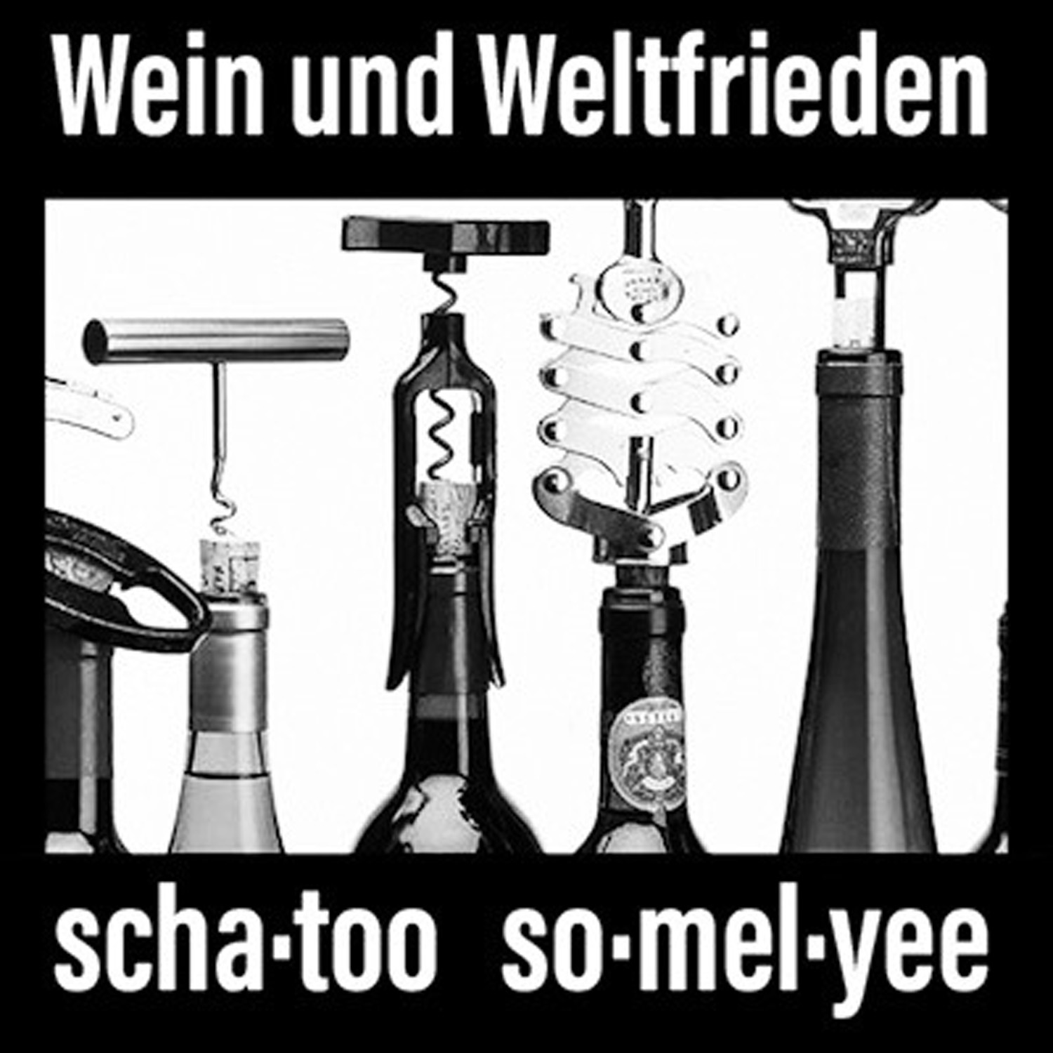 Wein und Weltfrieden