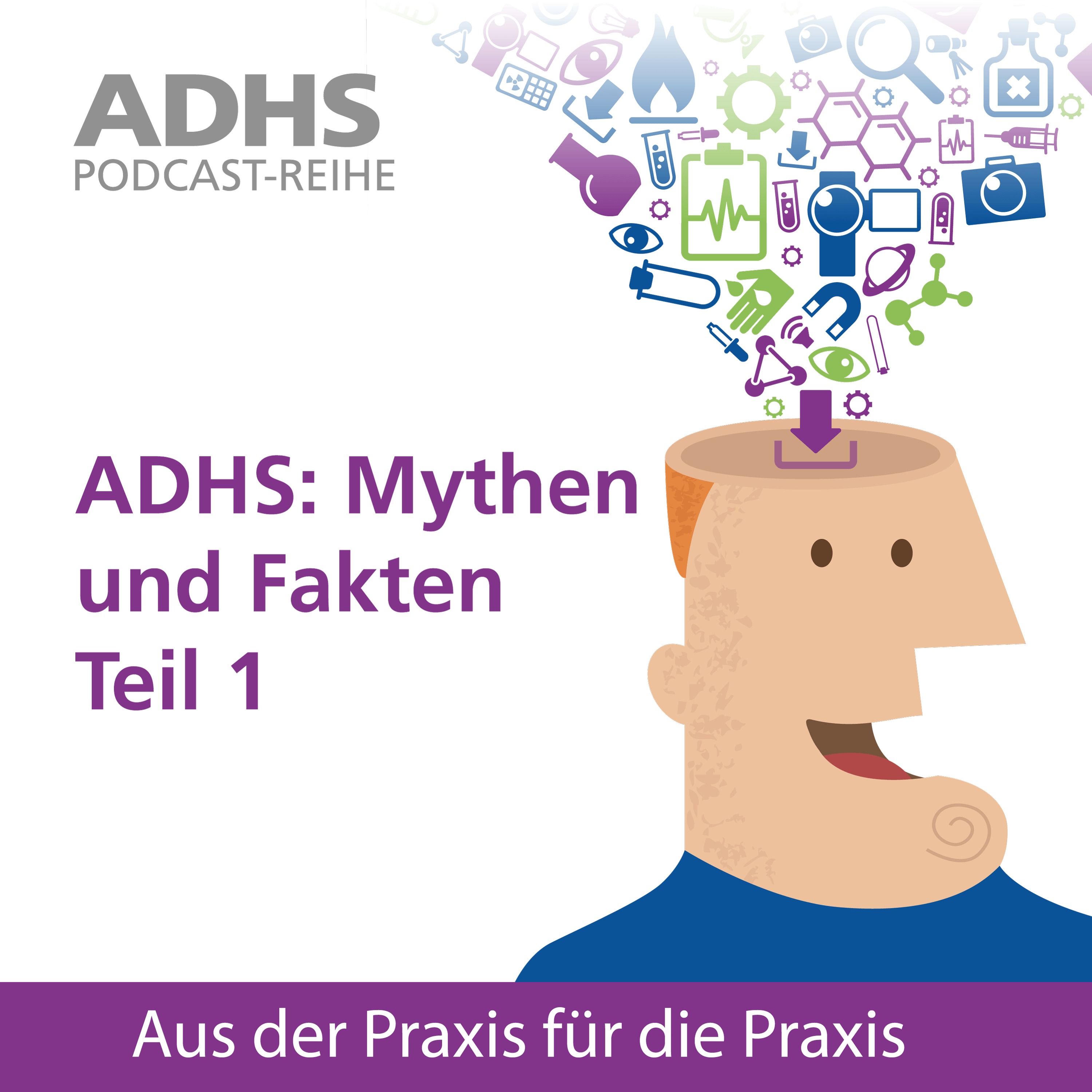 ADHS: Mythen und Fakten Teil 1