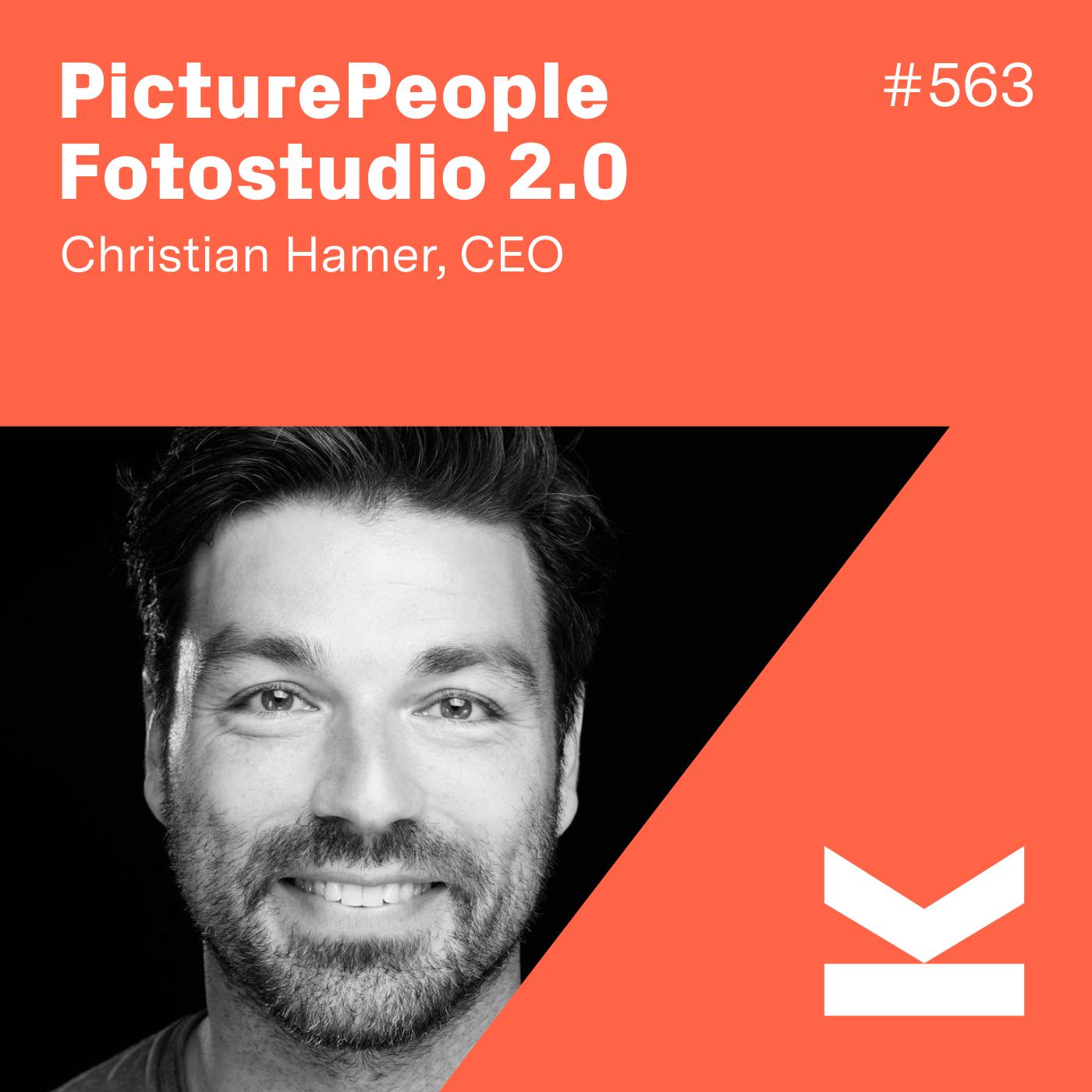 K#563 Fotostudio 2.0 mit PicturePeople CEO Christian Hamer - podcast episode cover