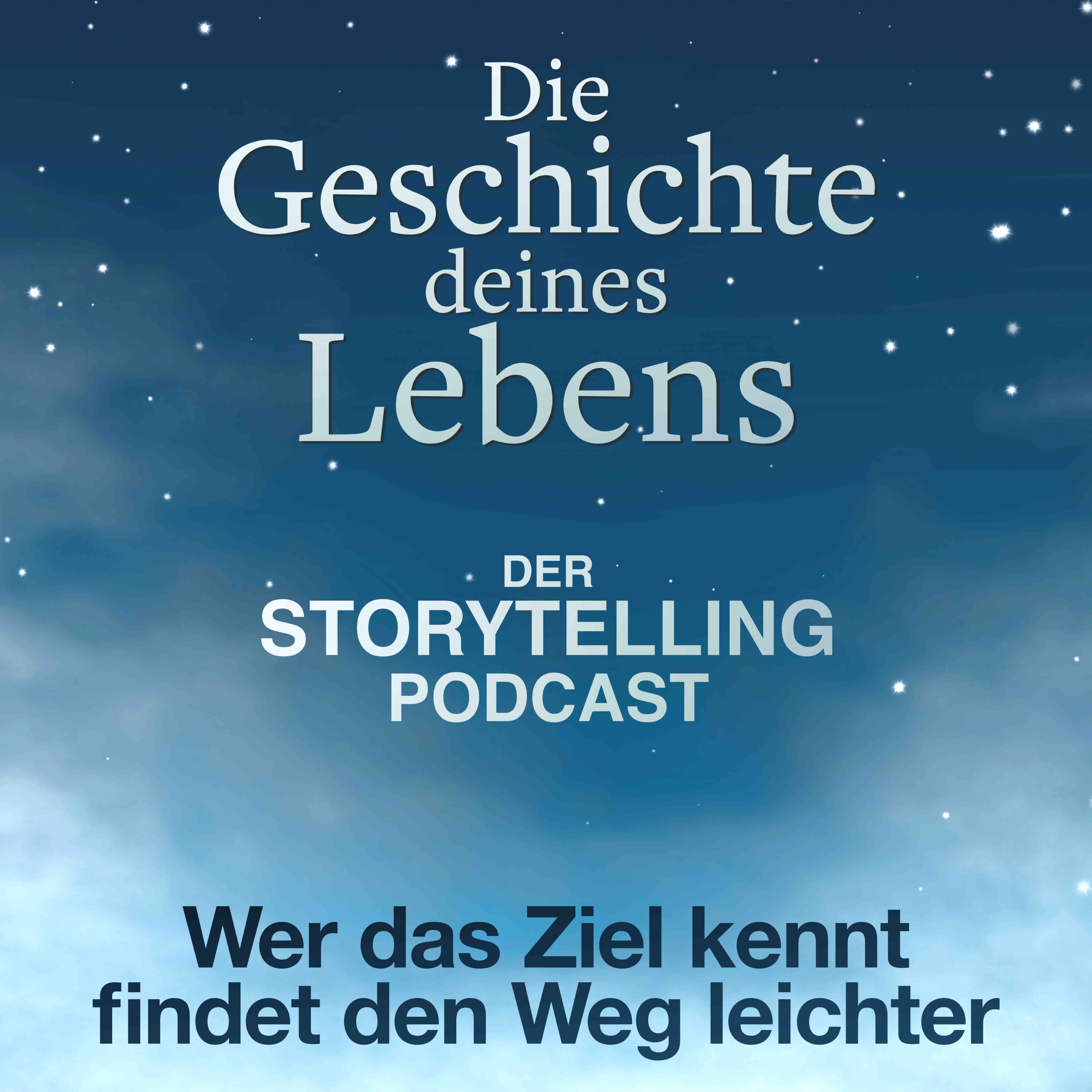 Storytelling: Die Geschichte deines Lebens