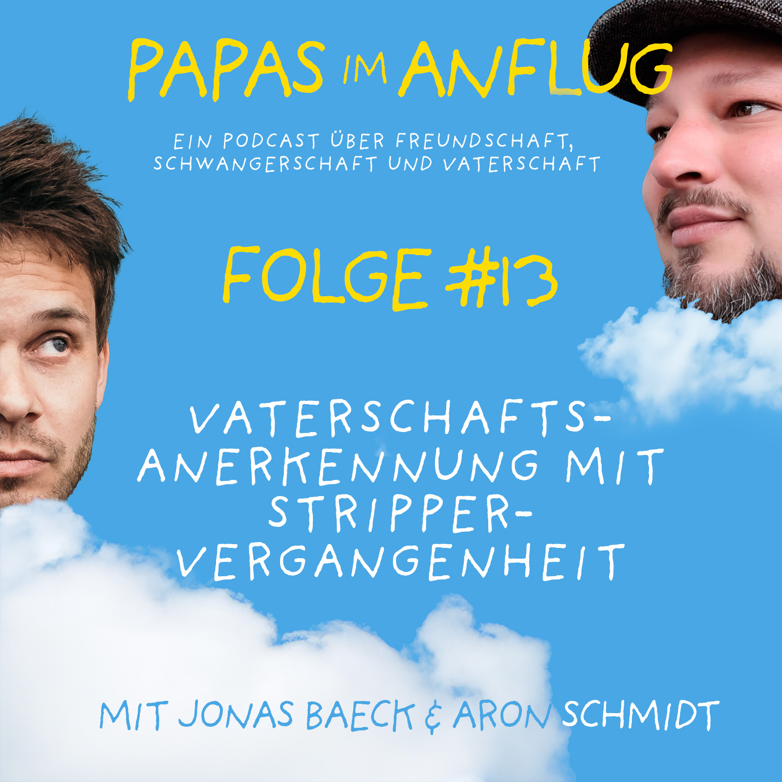 Papas im Anflug - Ein Podcast über Freundschaft, Schwangerschaft und Vaterschaft