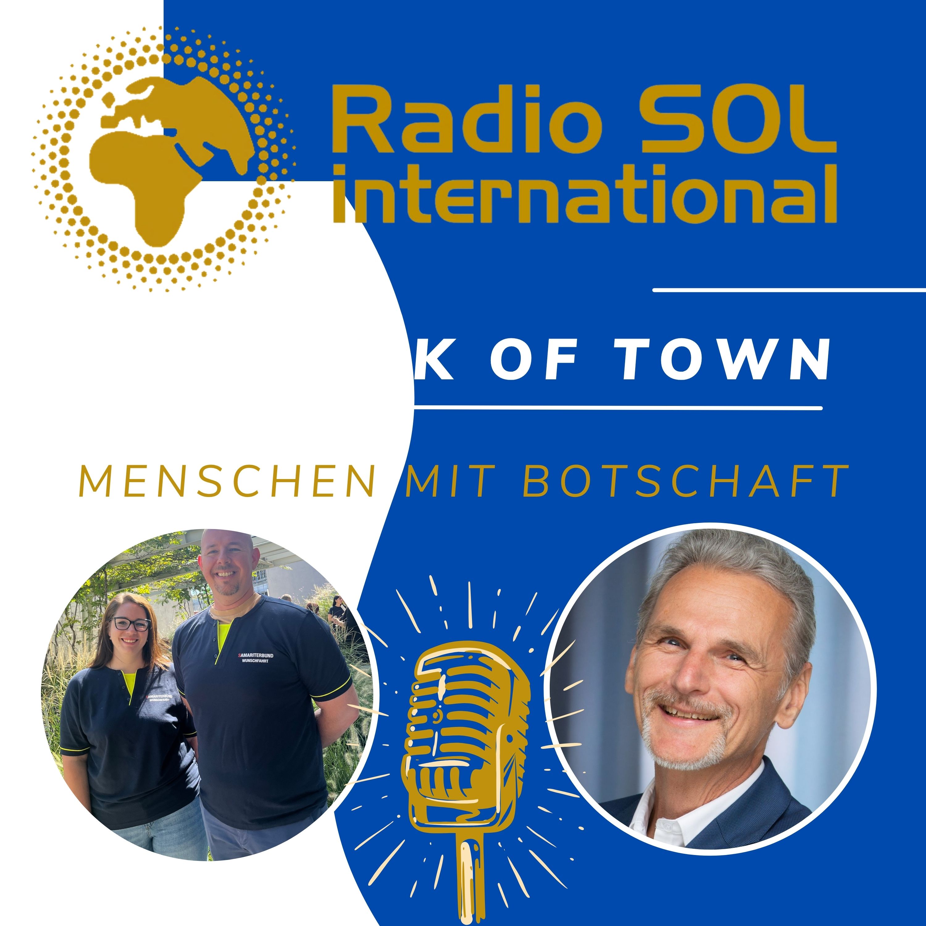 Radio SOL Talk of Town - Menschen mit Botschaft