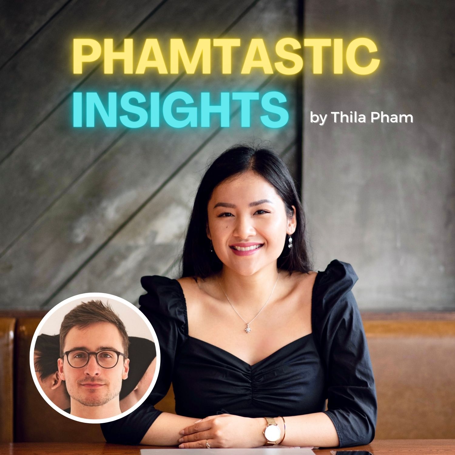 Phamtastic Insights