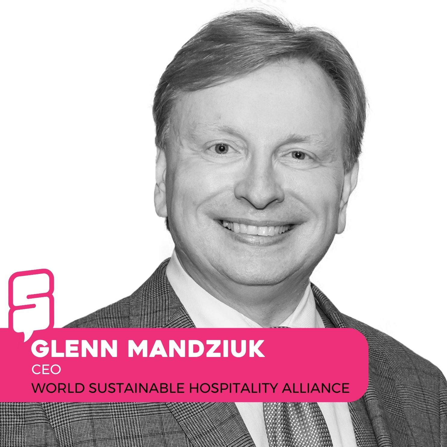 Glenn Mandziuk - World Sustainable Hospitality Alliance | Leading the Green Revolution in Hospitality