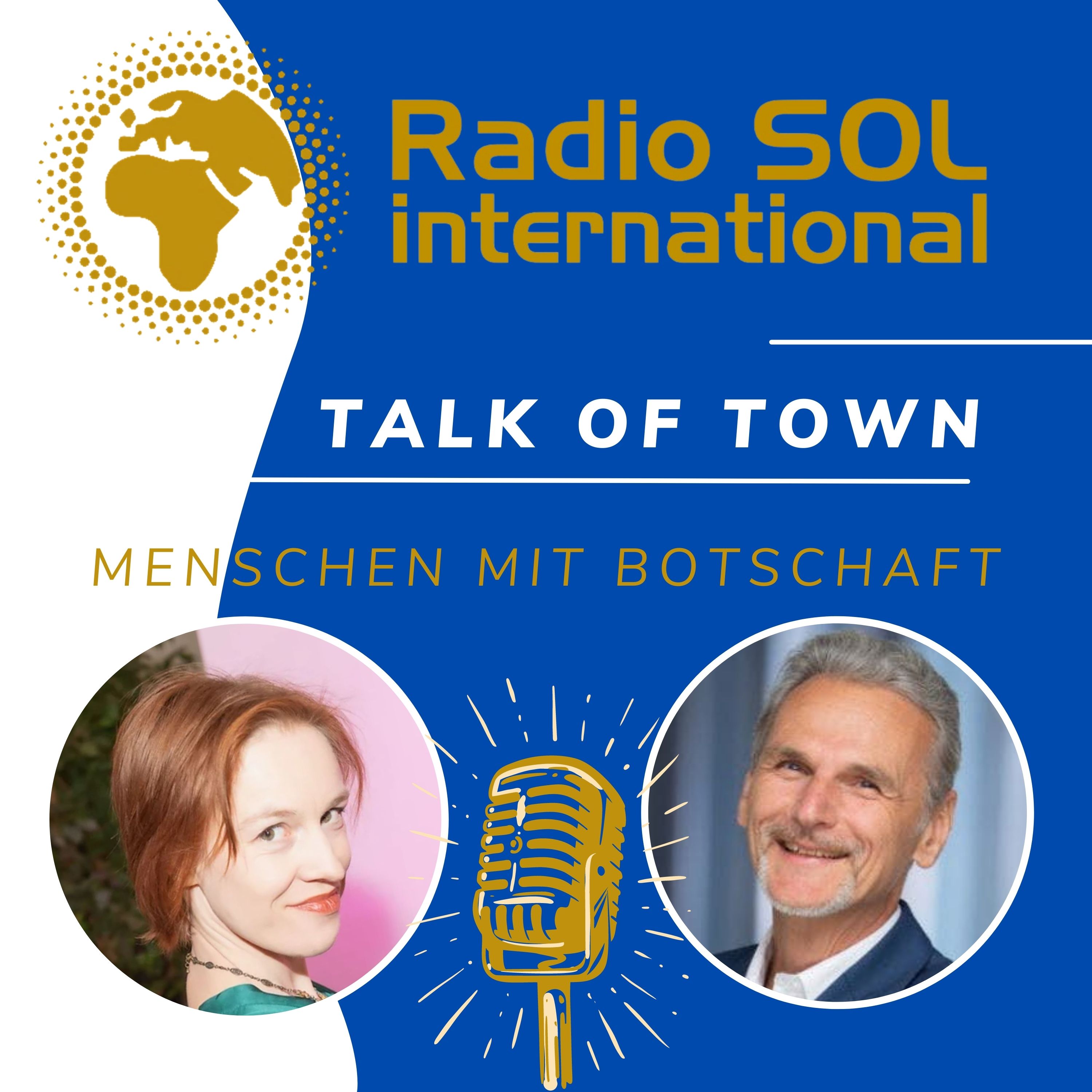 Radio SOL Talk of Town - Menschen mit Botschaft