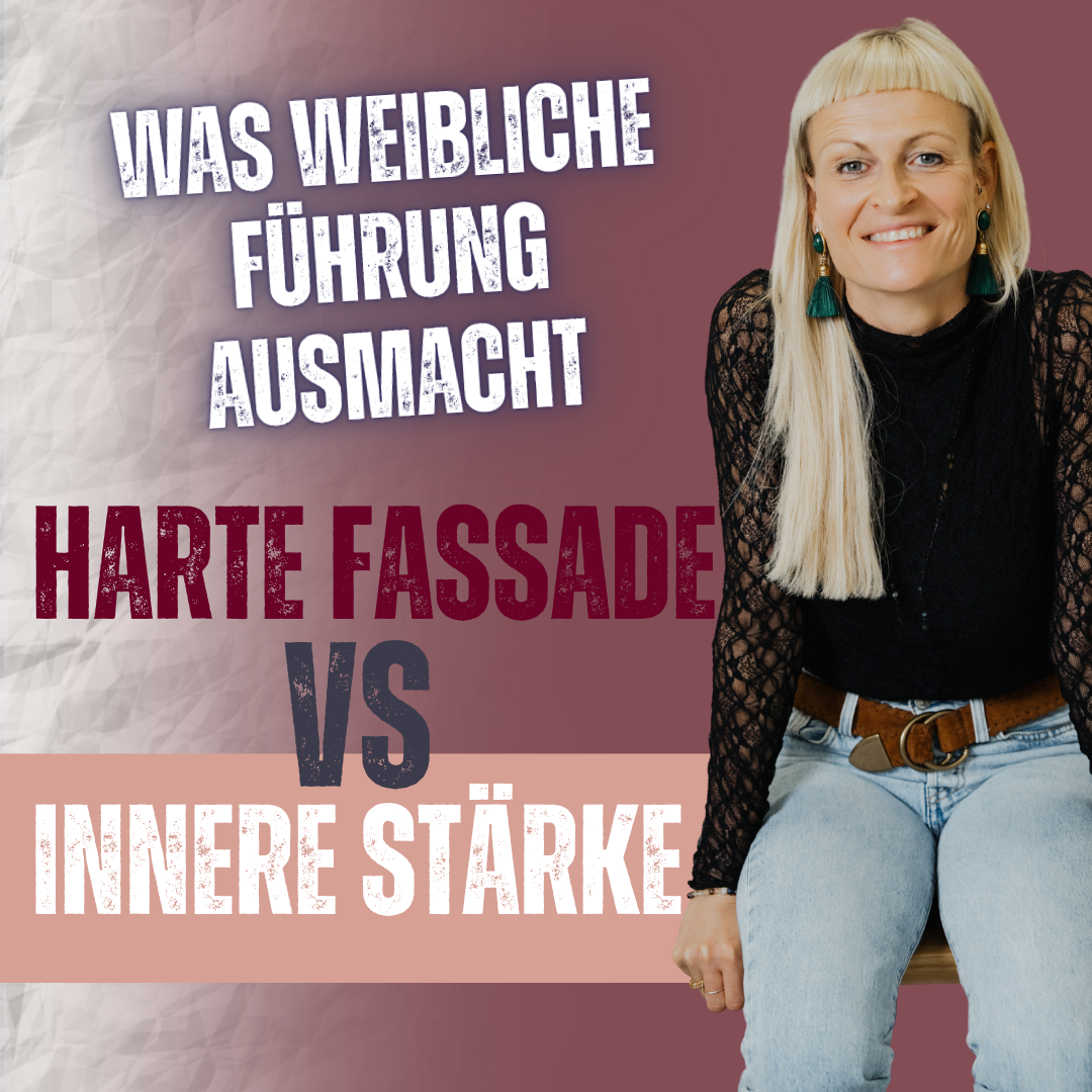 Von der harten Fassade zur echten Stärke: Was weibliche Führung ausmacht episode artwork