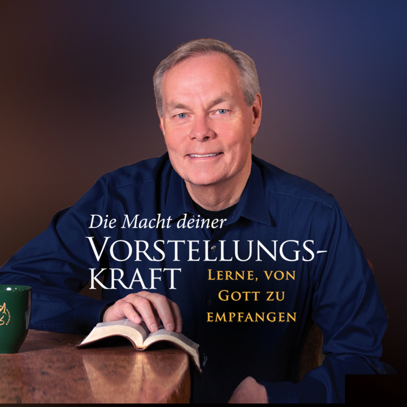 Die Macht deiner Vorstellungskraft: Folge 19