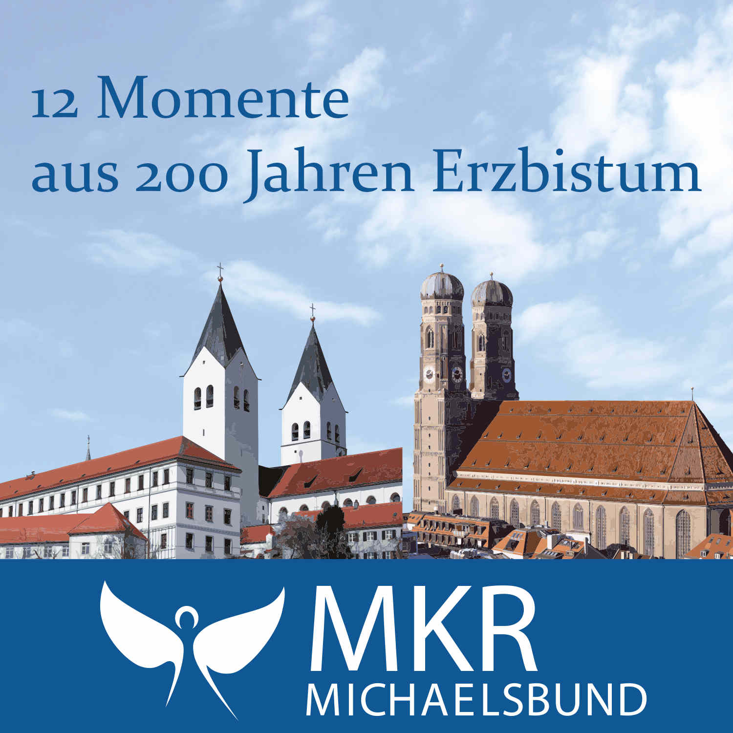 Rückschau auf 200-jähriges Jubiläum des Münchner Erzbistums episode artwork
