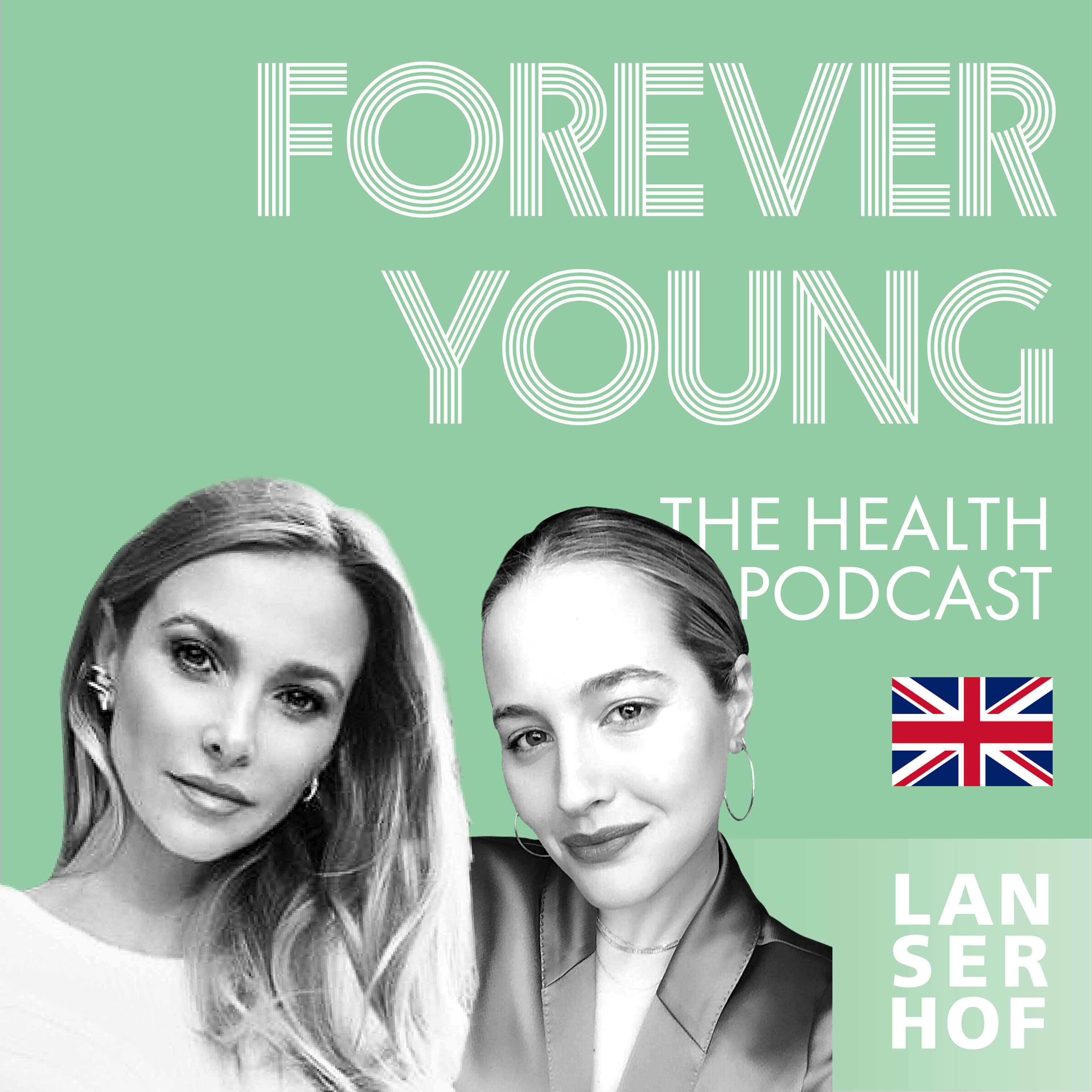 Forever Young (Eng) - The Health Podcast