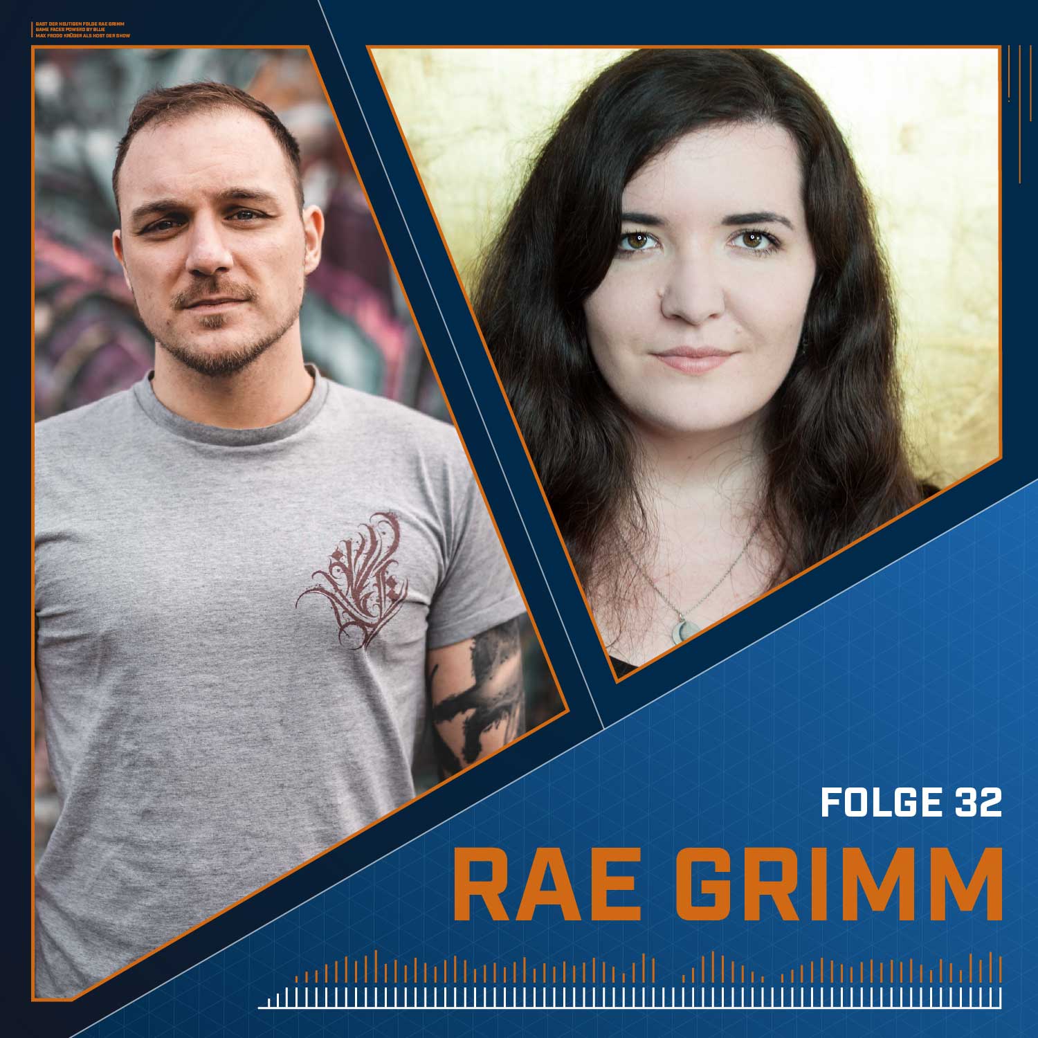 Game Faces powered by Blue