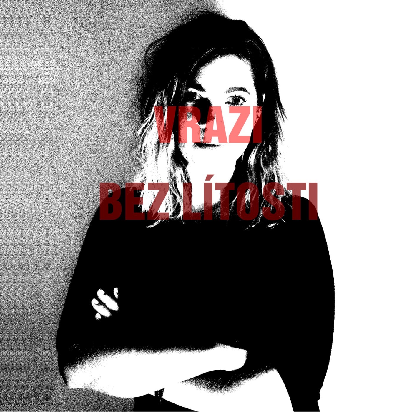 ZLOČIN BEZ LÍTOSTI