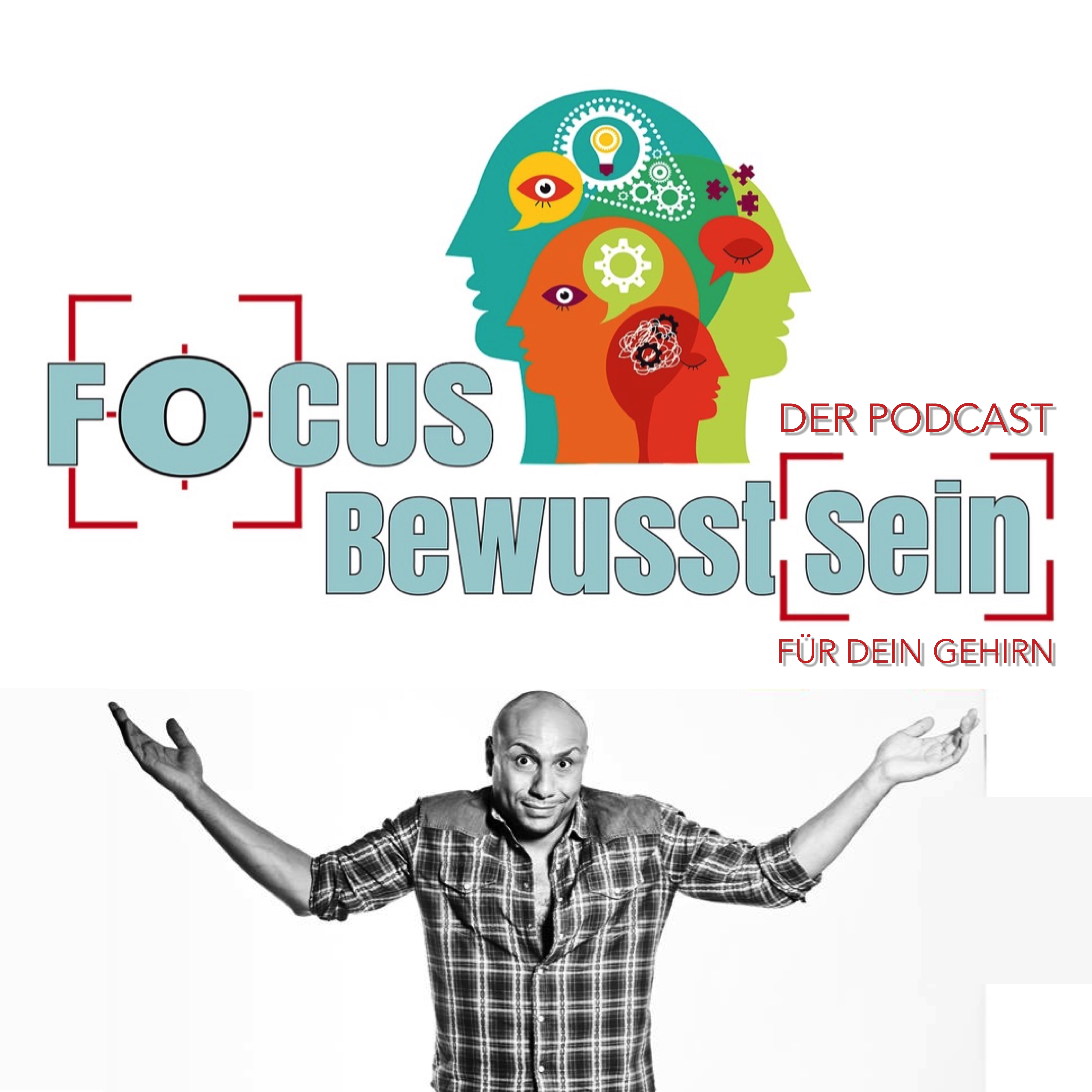 FOCUS Bewusst(sein) - DER PODCAST - \