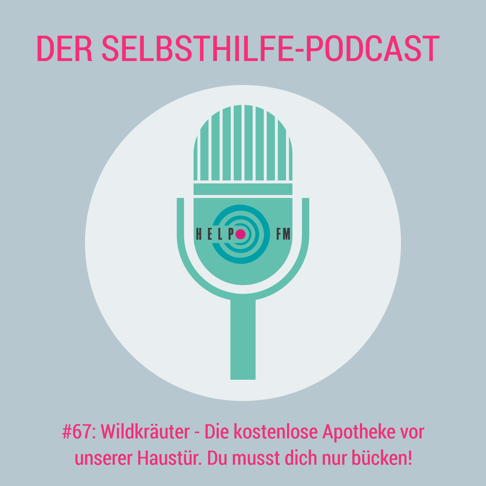 HELP FM - Der Selbsthilfe-Podcast