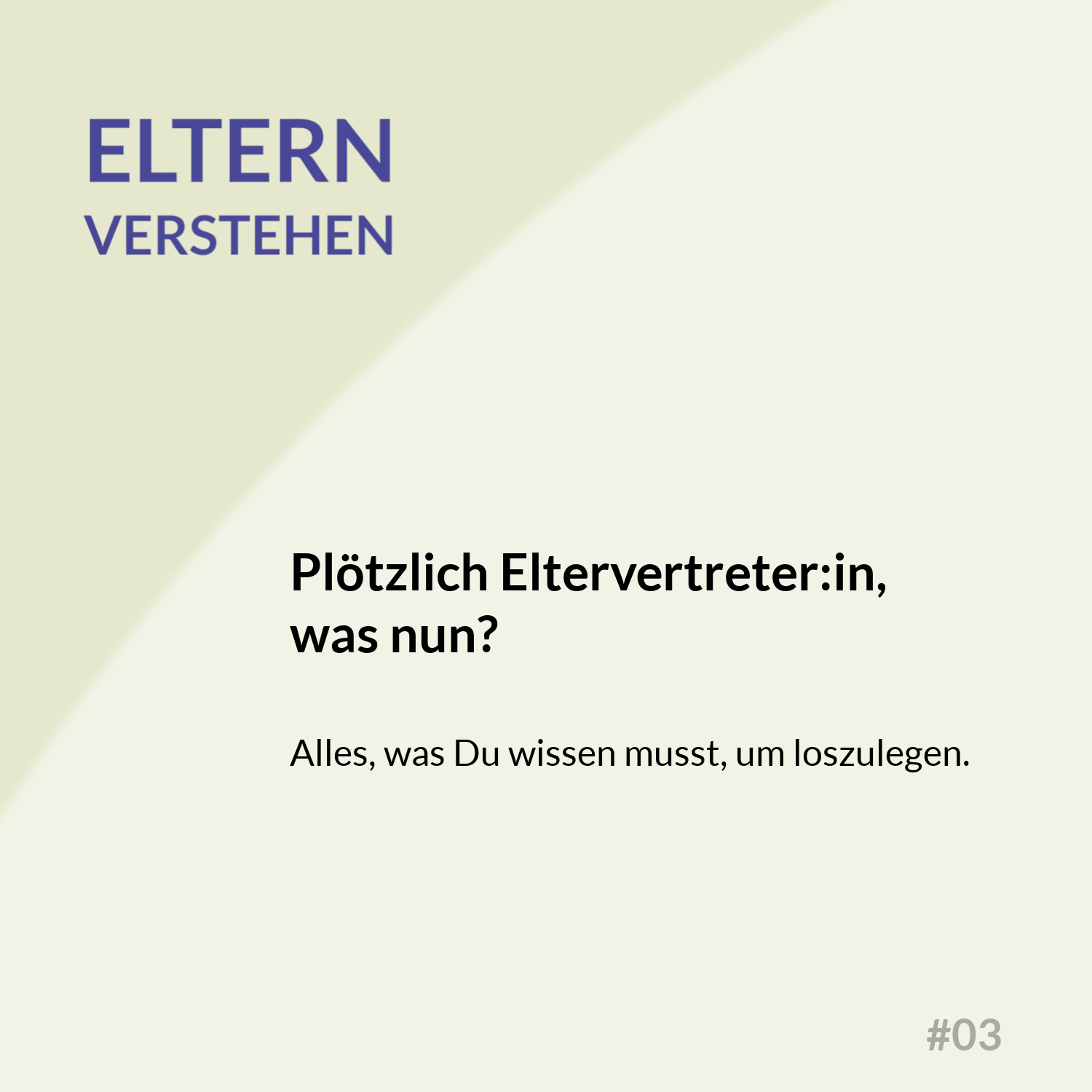 #03 Plötzlich Elternvertreter:in, was nun? episode artwork