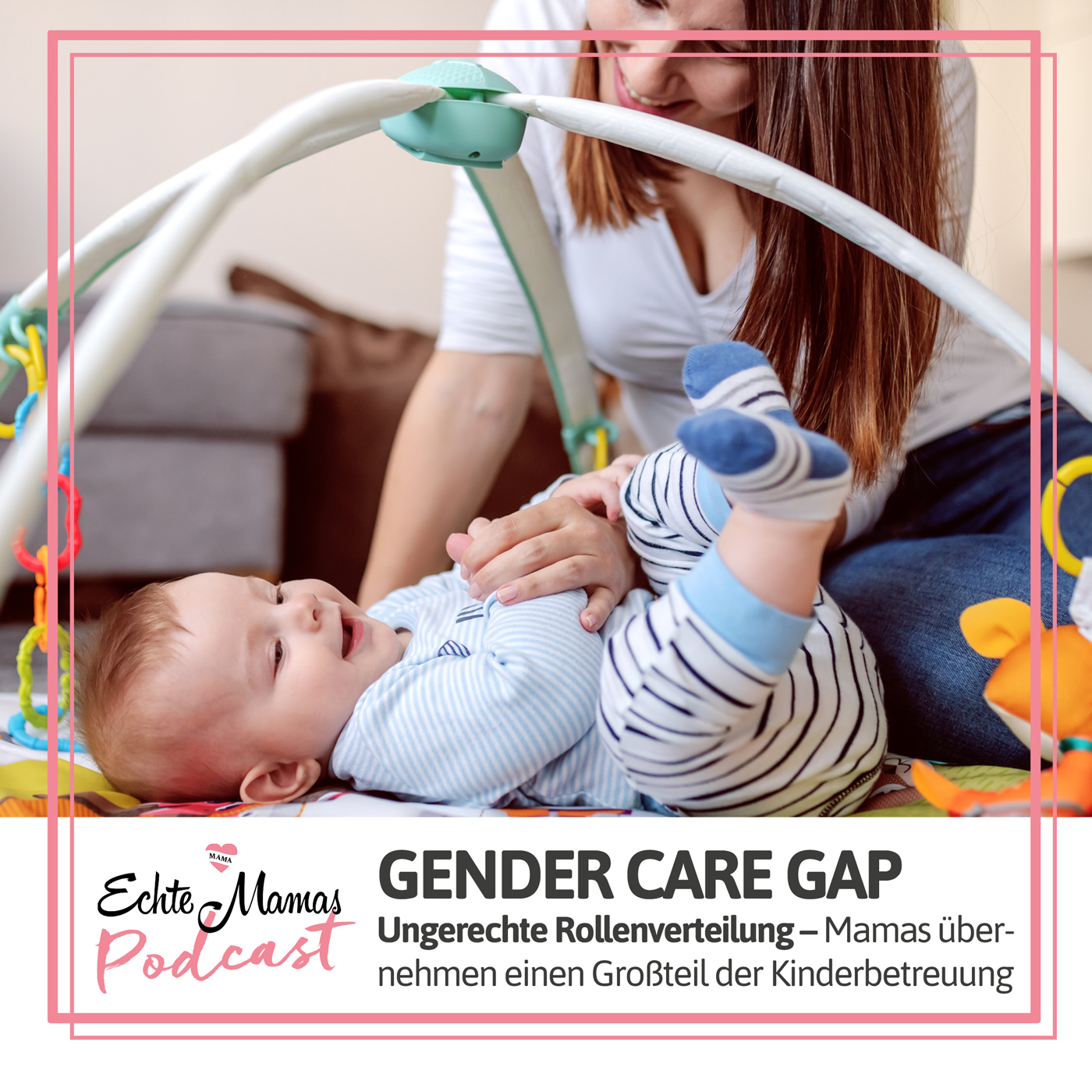 Gender Care Gap: Ungerechte Rollenverteilung – Mamas übernehmen einen Großteil der Kinderbetreuung