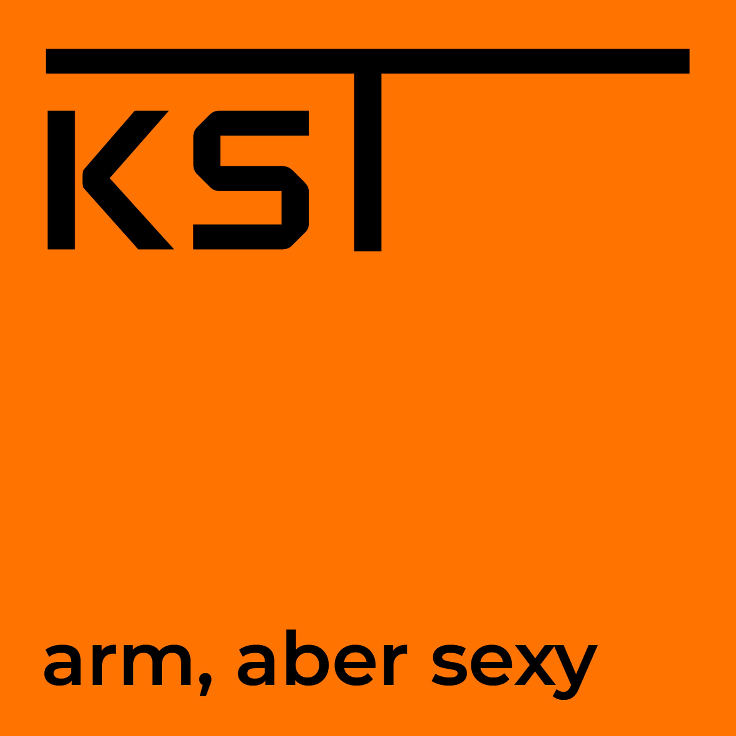 Arm, aber sexy