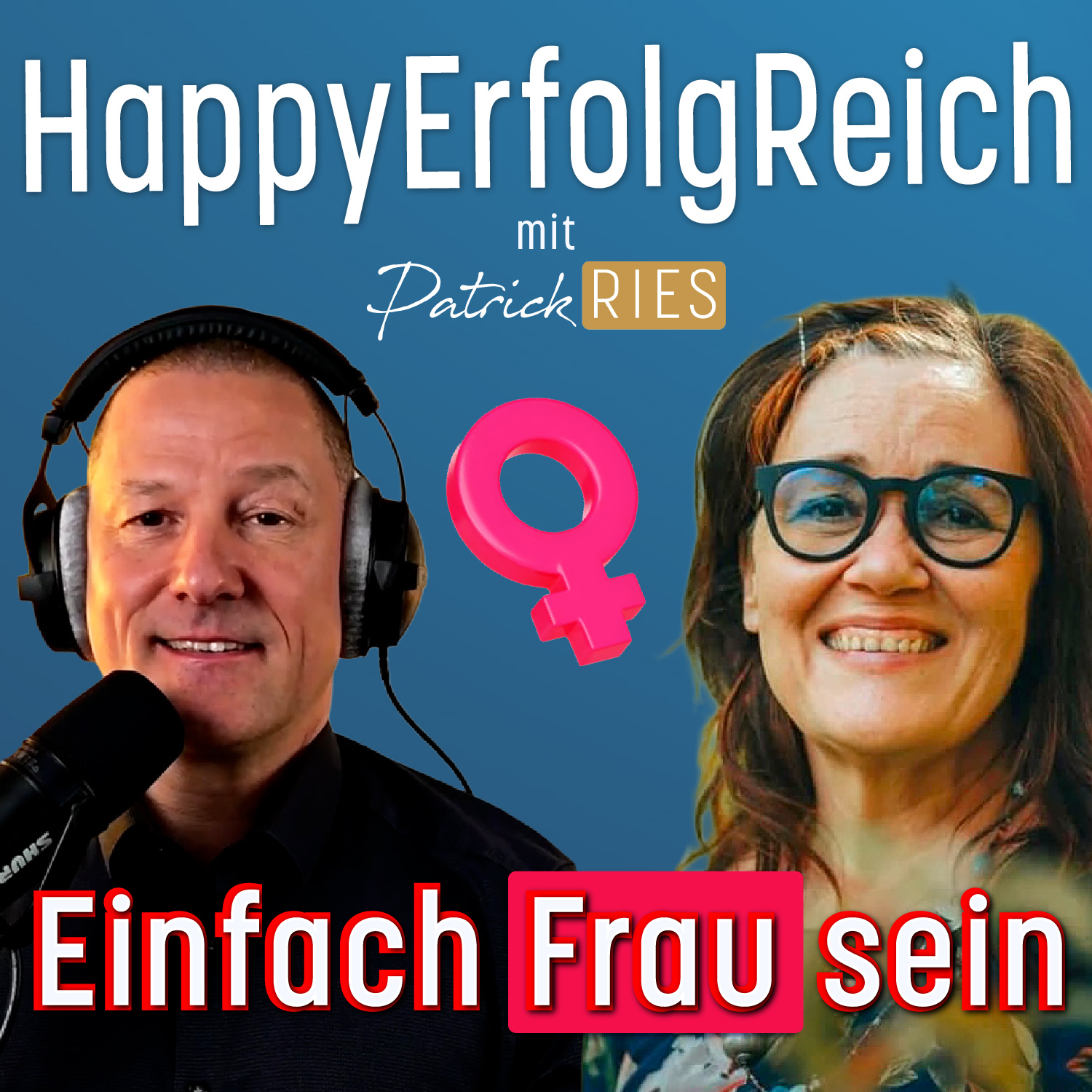 So kannst du als Frau frei und mutig leben | #108, Interview episode artwork
