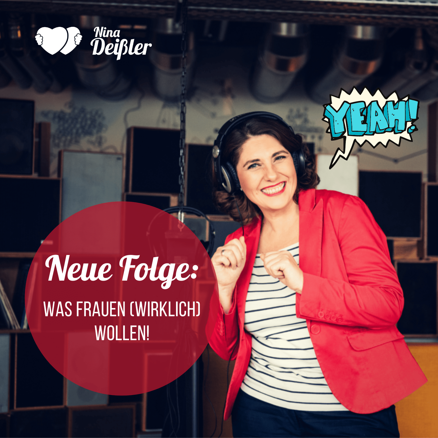 Mission Liebe! Der Single-Podcast mit Nina Deissler