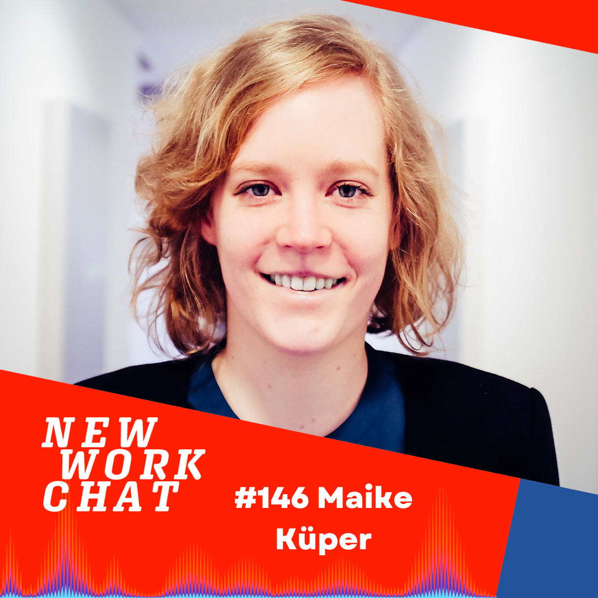 #146 Maike Küper, Organisationsentwicklerin und Agile Coach: Warum es keinen Masterplan für einen Kulturwandel gibt.