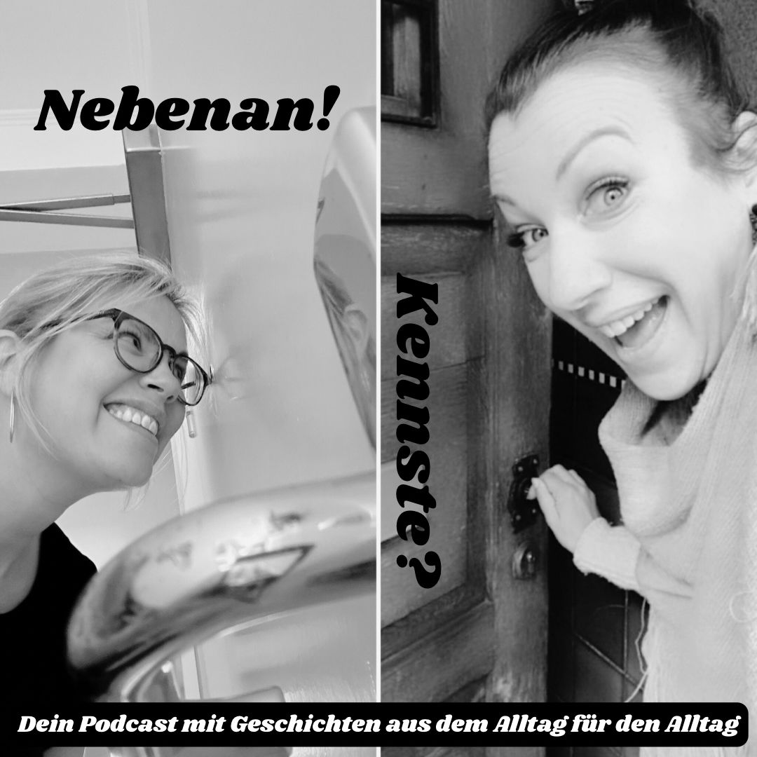 Nebenan! Kennste?